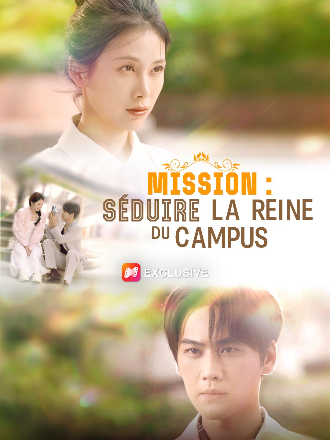 MISSION : SÉDUIRE LA REINE DU CAMPUS