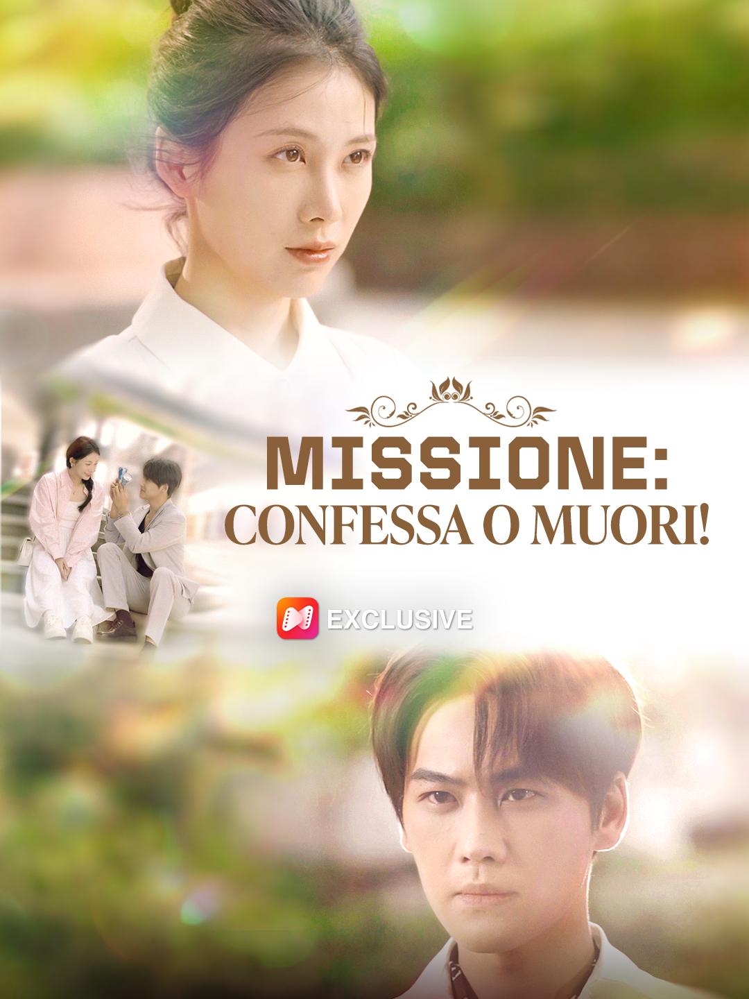 Missione: Confessa o Muori!