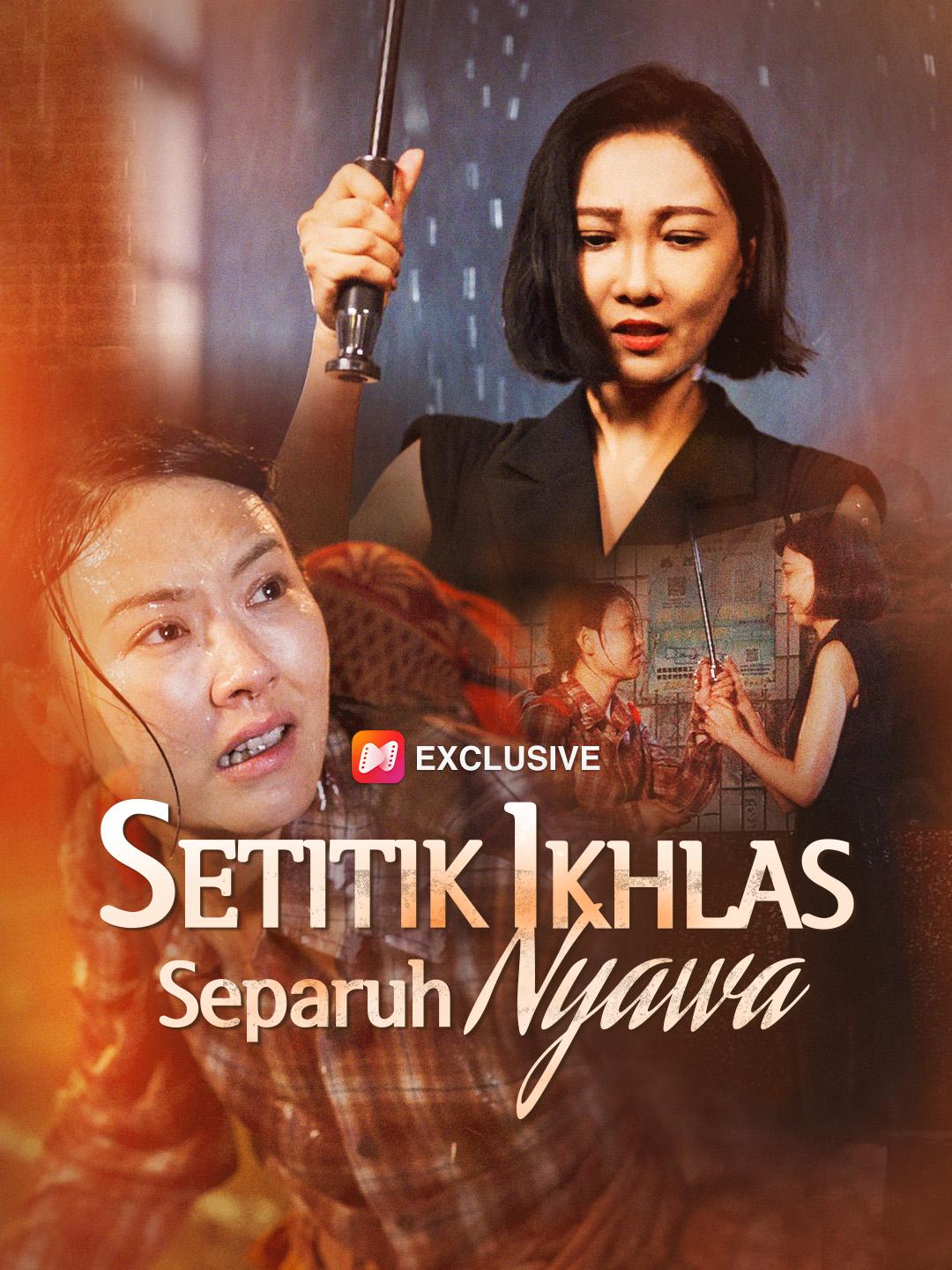 Setitik Ikhlas, Separuh Nyawa