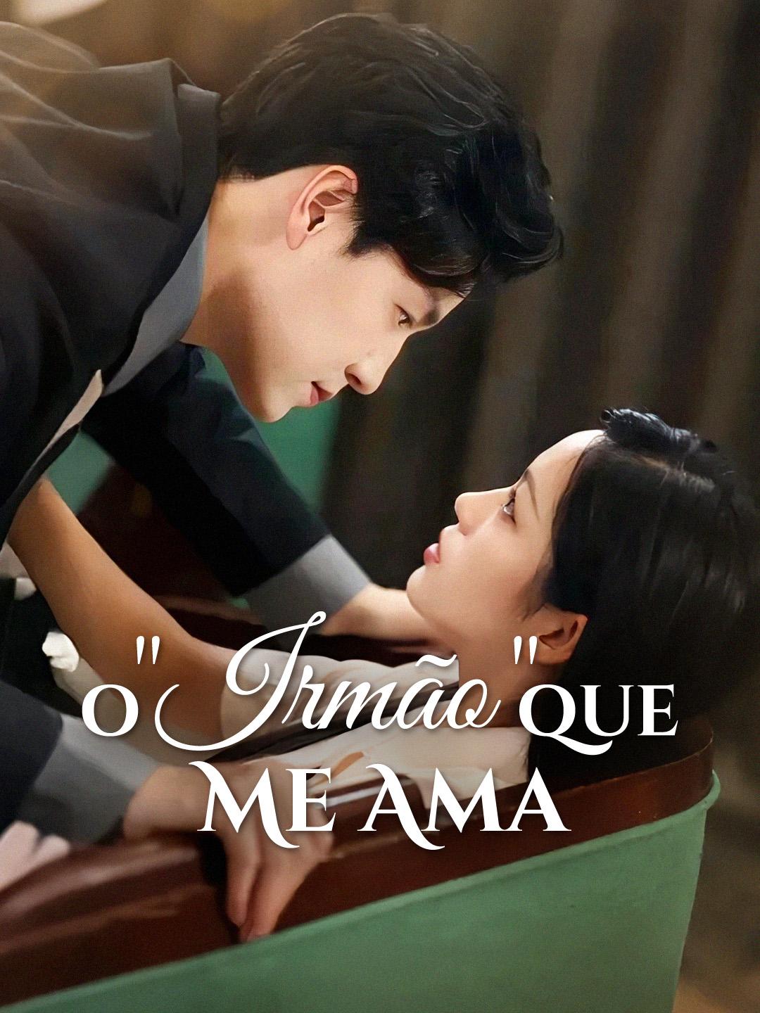 O "Irmão" que Me Ama Episódio 1