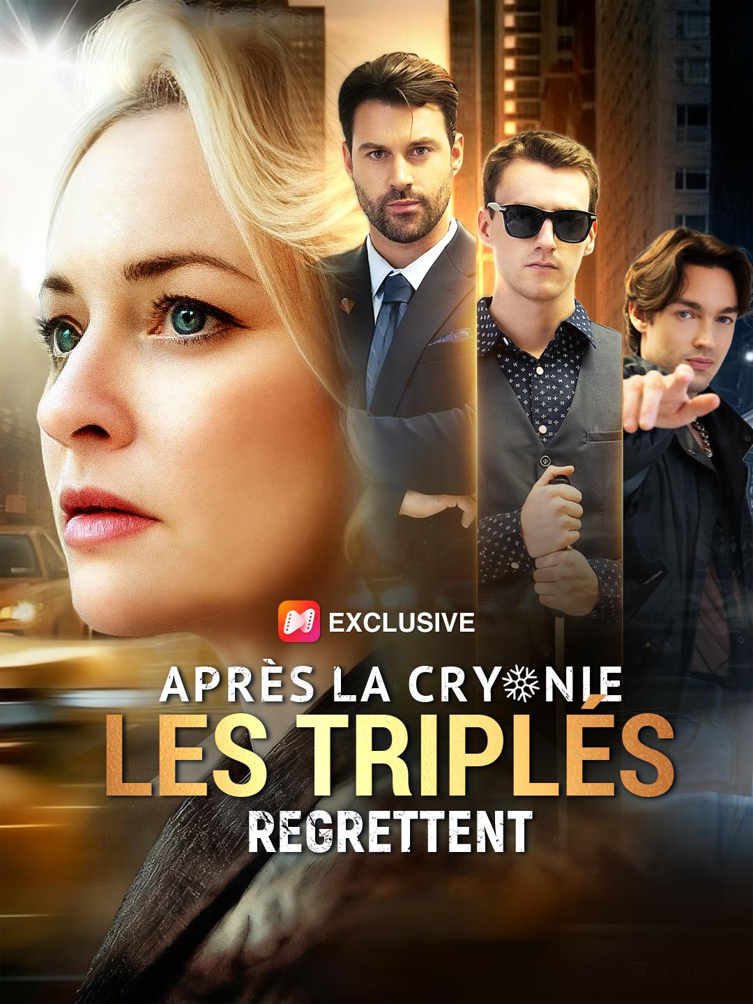 APRÈS LA CRYONIE, LES TRIPLÉS REGRETTENT