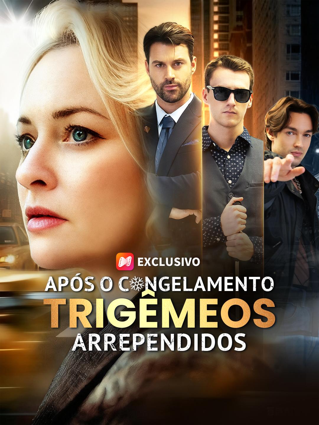 Após o Congelamento, Trigêmeos Arrependidos