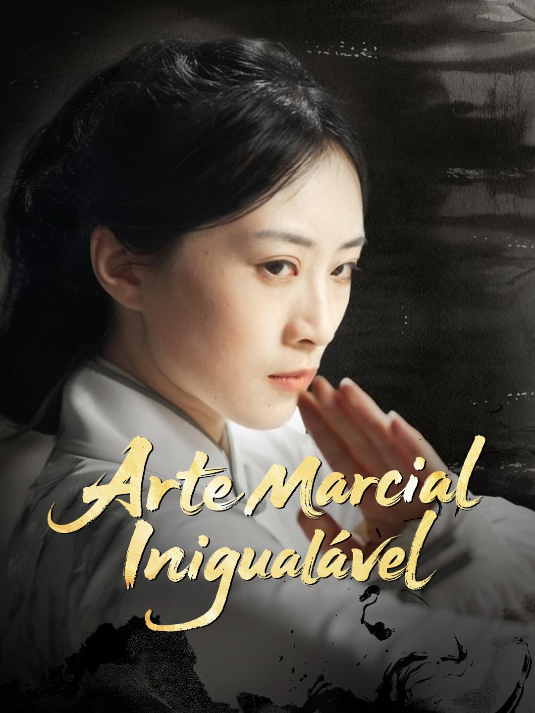 Arte Marcial Inigualável Episódio 1