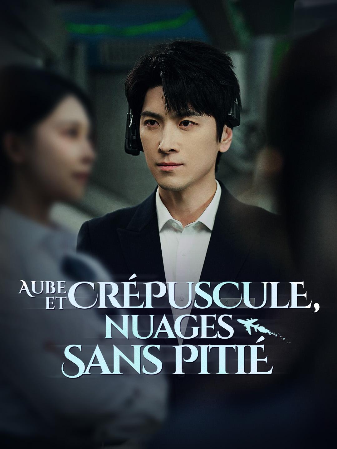 AUBE ET CRÉPUSCULE, NUAGES SANS PITIÉ