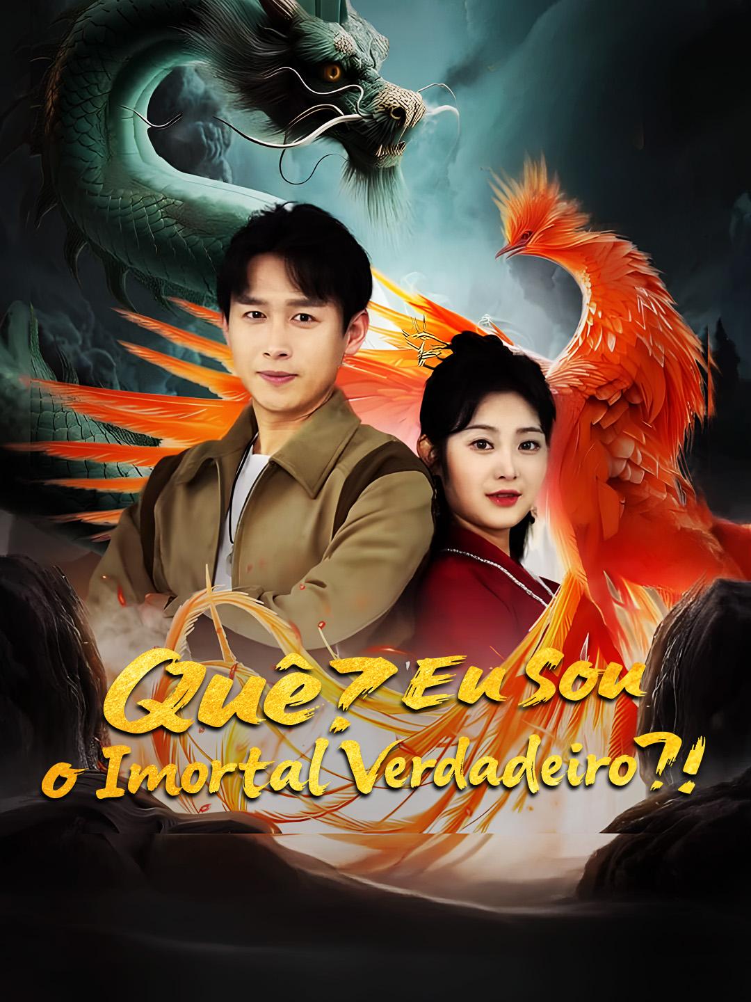 Quê? Eu Sou o Imortal Verdadeiro?!