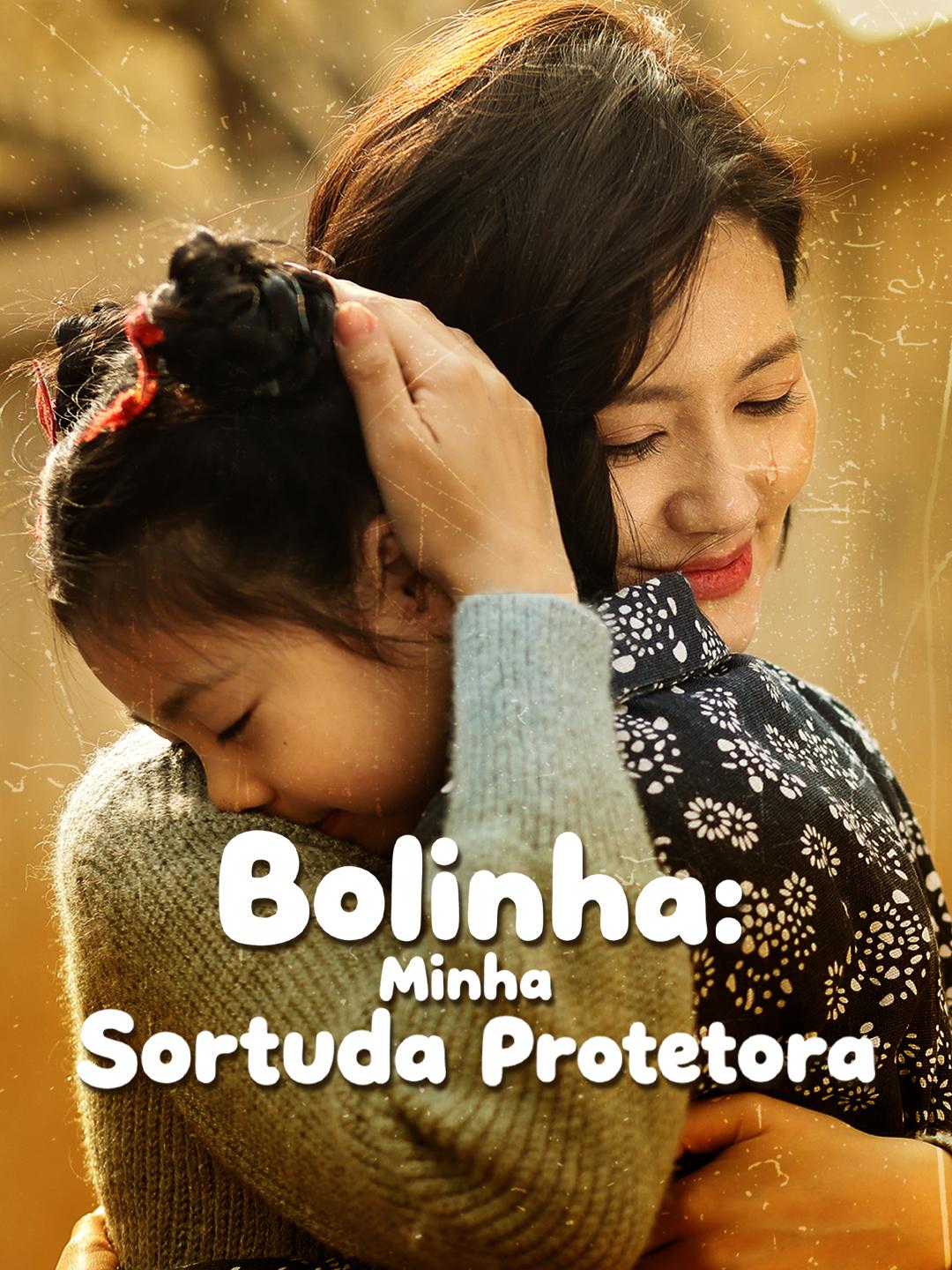 Bolinha: Minha Sortuda Protetora