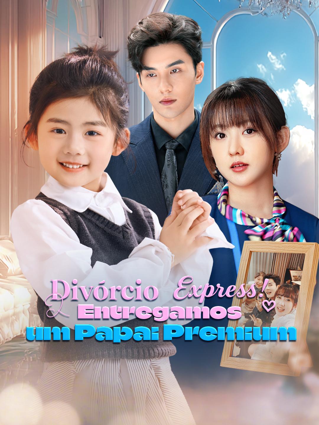 Divórcio Express: Entregamos um Papai Premium Episódio 1