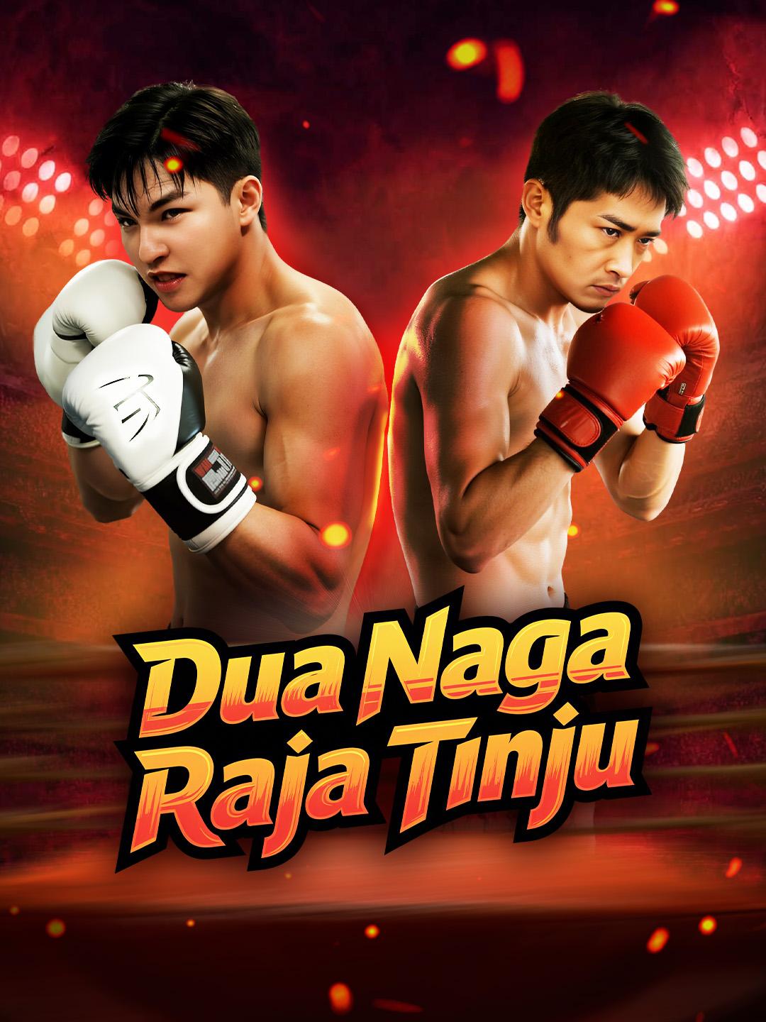 Dua Naga Raja Tinju