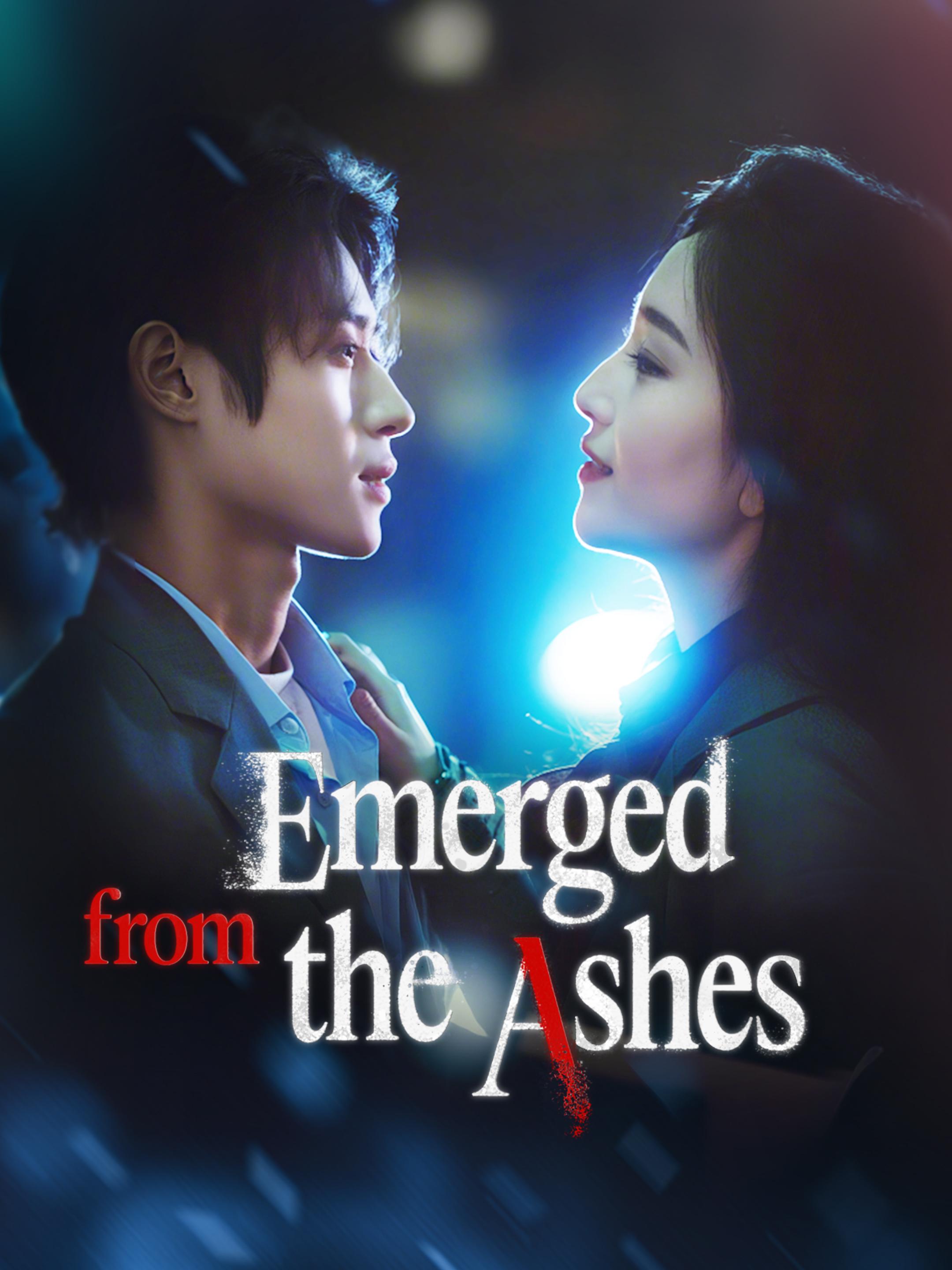 Emerged from the Ashes