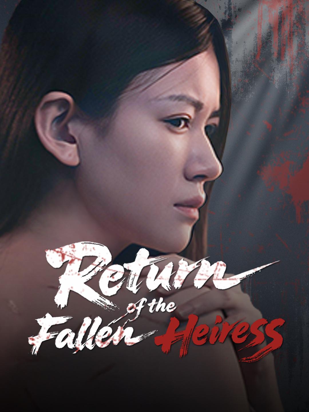 Return of the Fallen Heiress