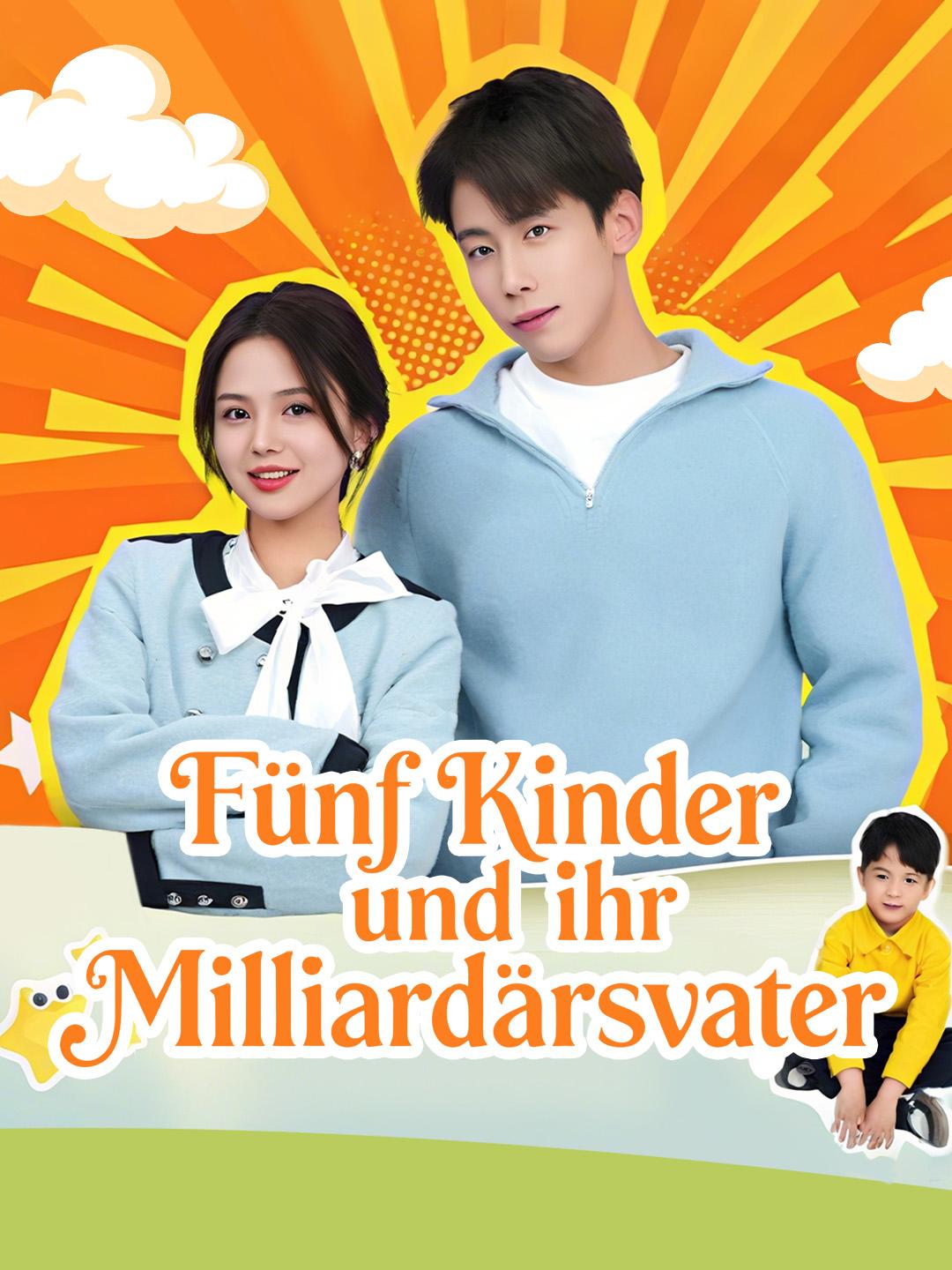 Fünf Kinder und ihr Milliardärsvater