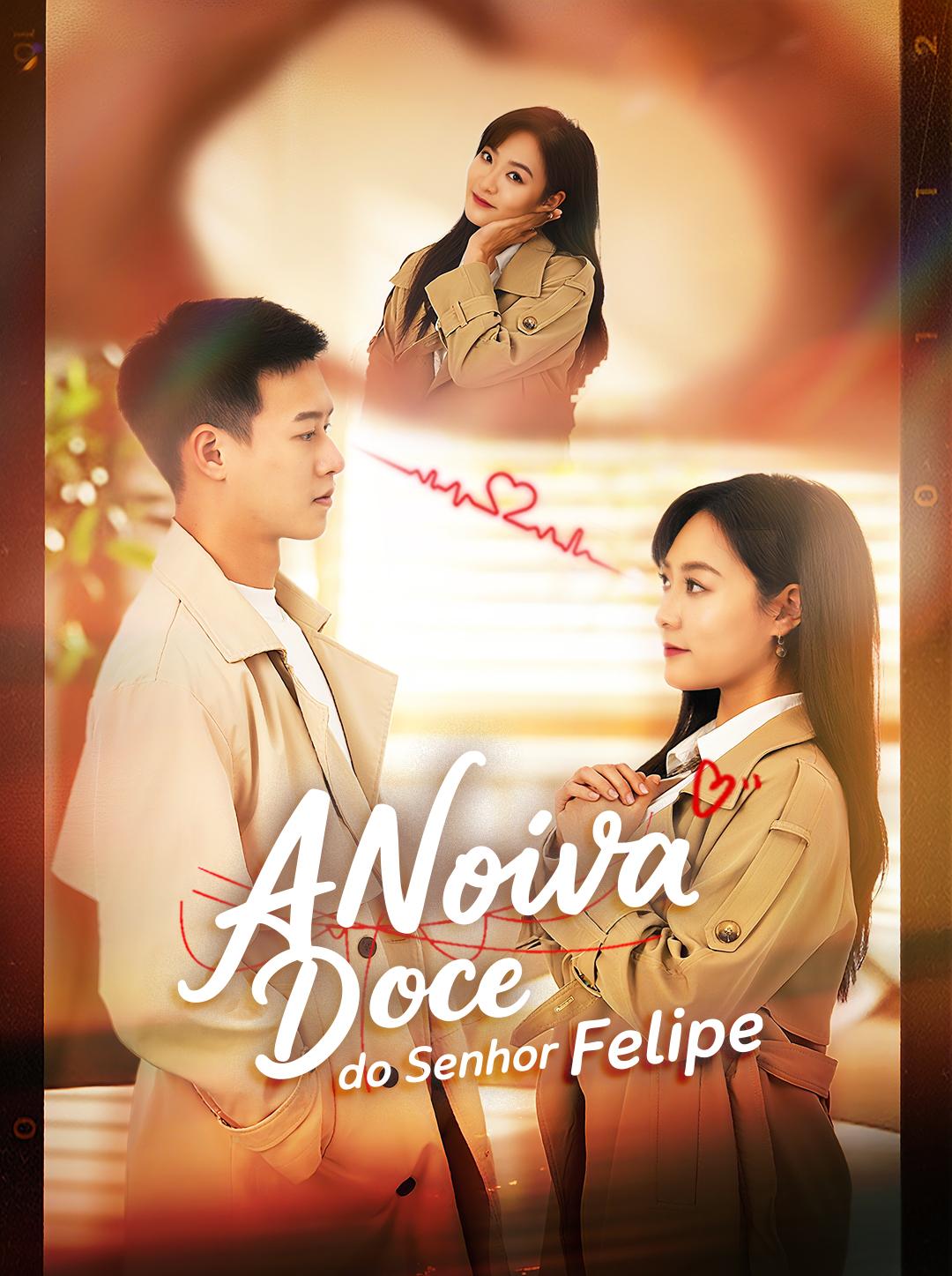 A Noiva Doce do Senhor Felipe