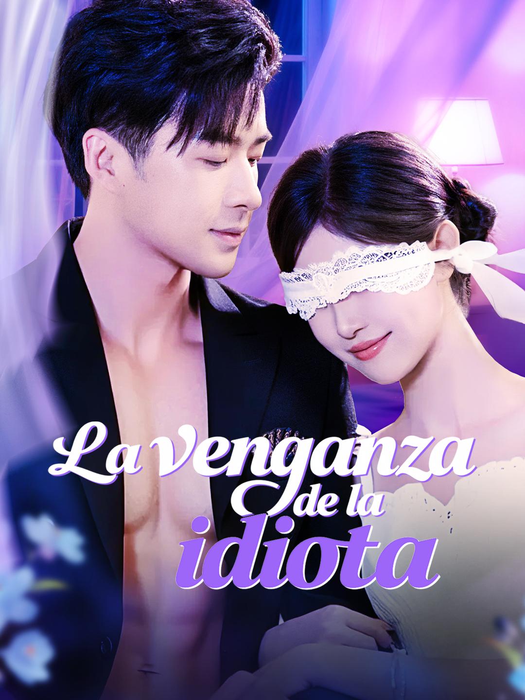 La venganza de la idiota