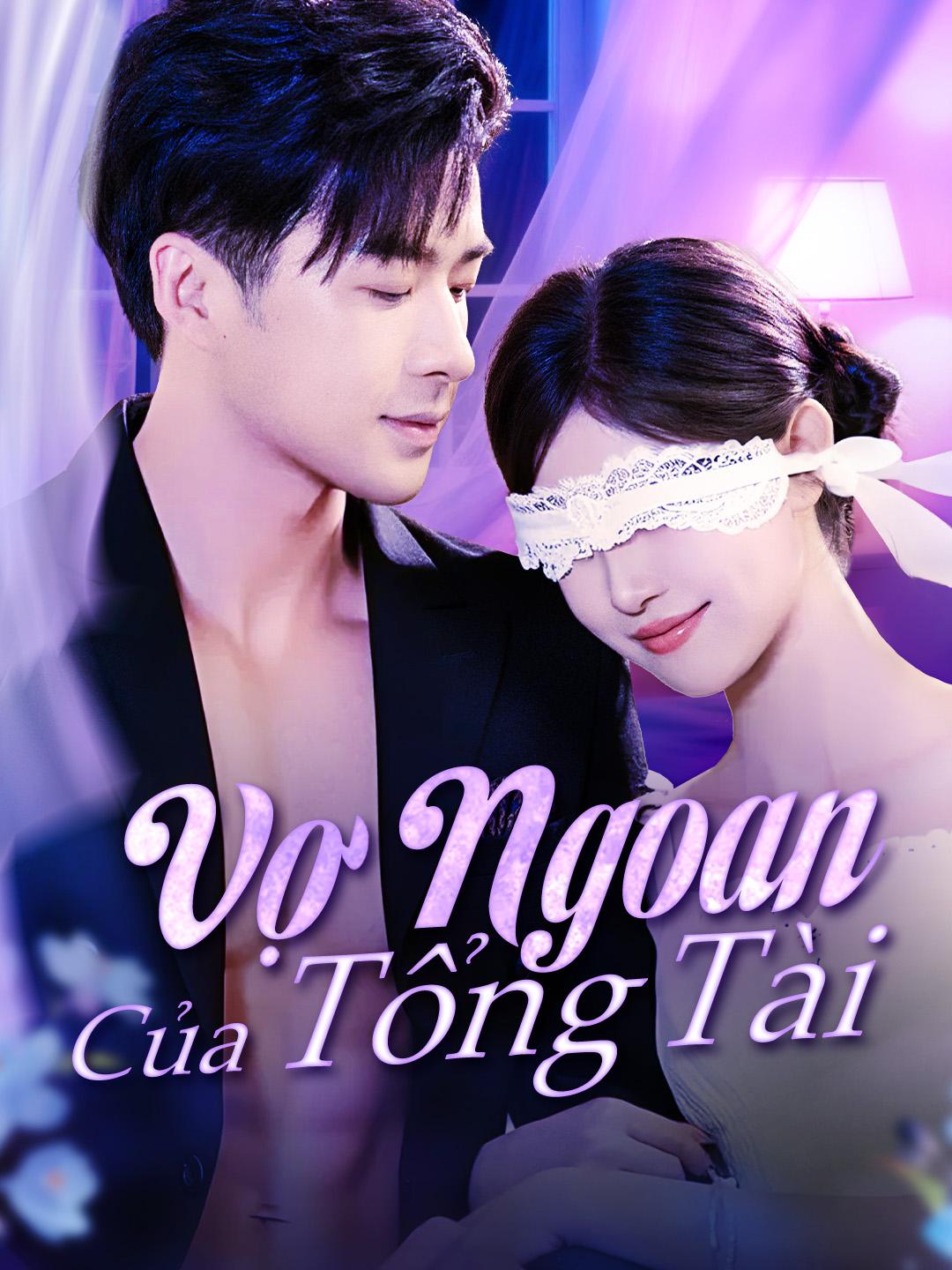 Vợ Ngoan Của Tổng Tài