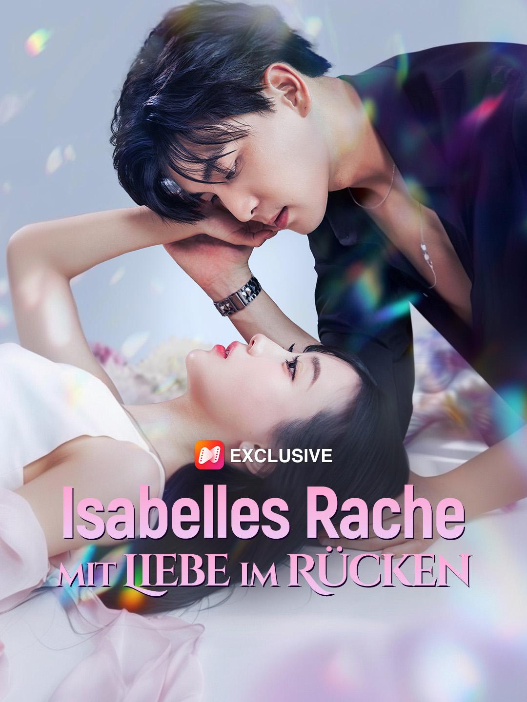 Isabelles Rache - mit Liebe im Rücken