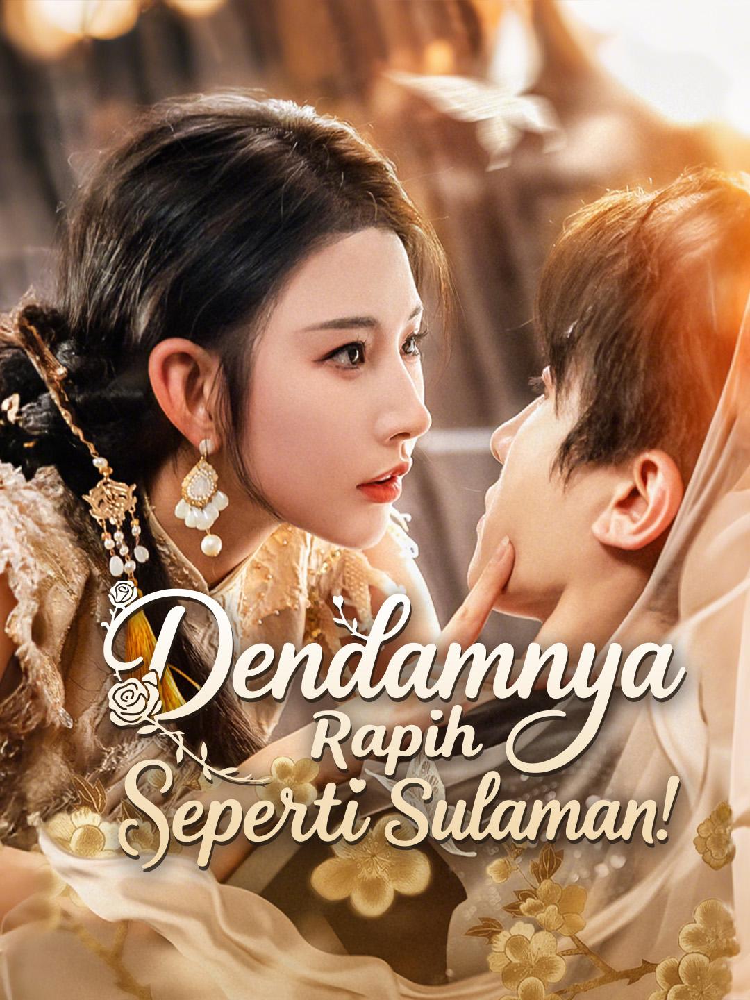 Dendamnya Rapih Seperti Sulaman! – Tonton Gratis di NetShort