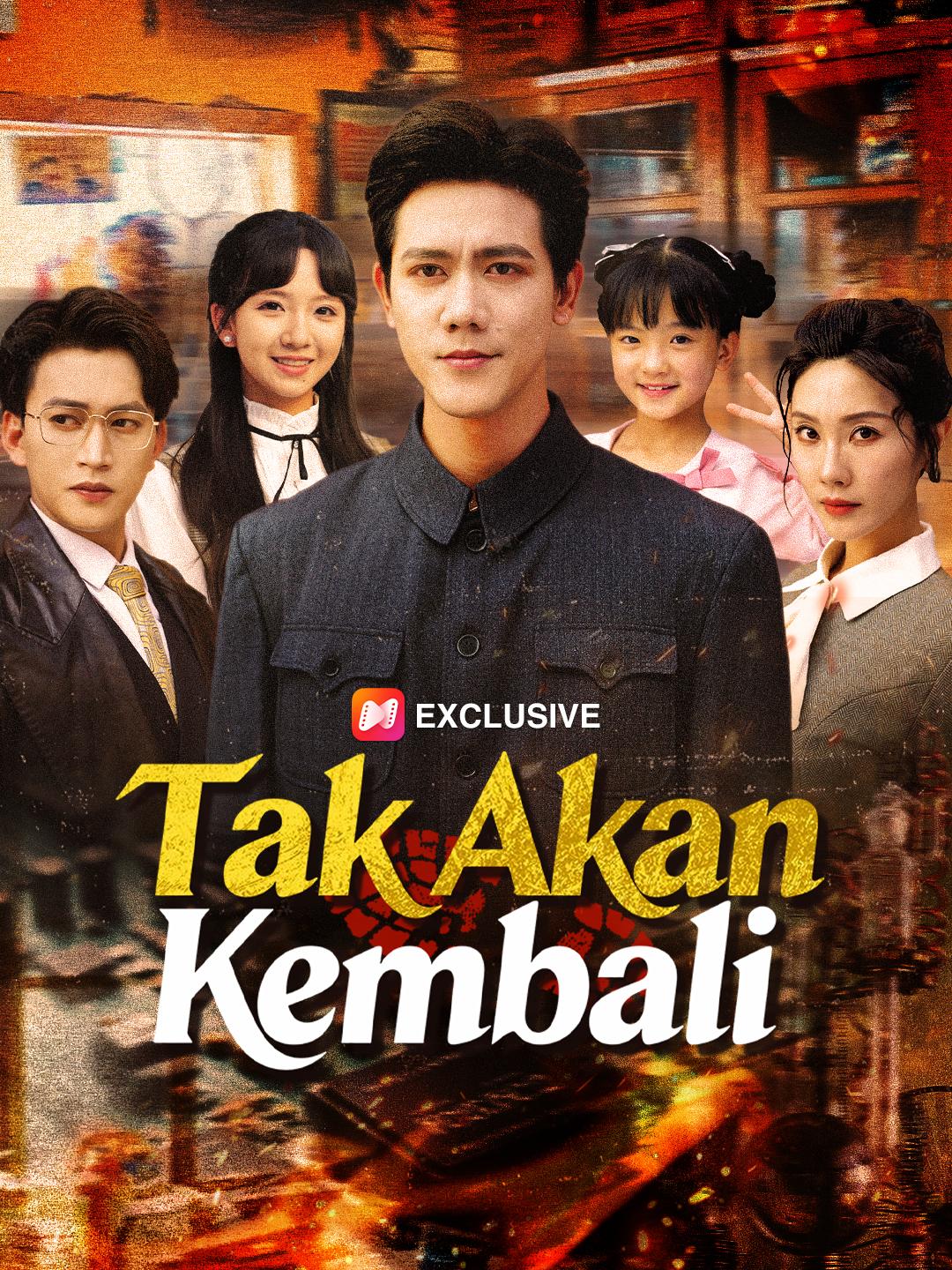 Tak Akan Kembali