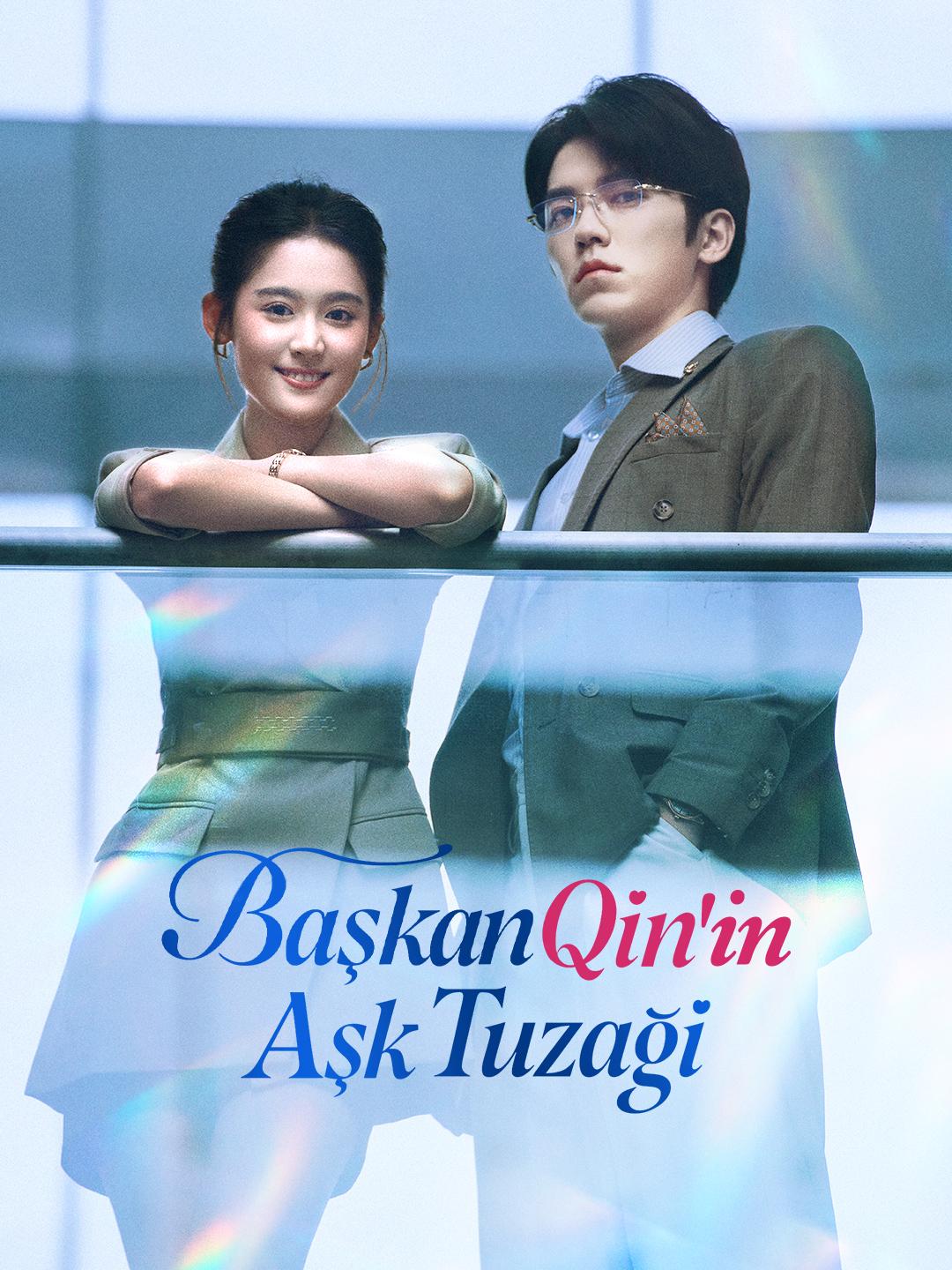 Başkan Qin'in Aşk Tuzağı