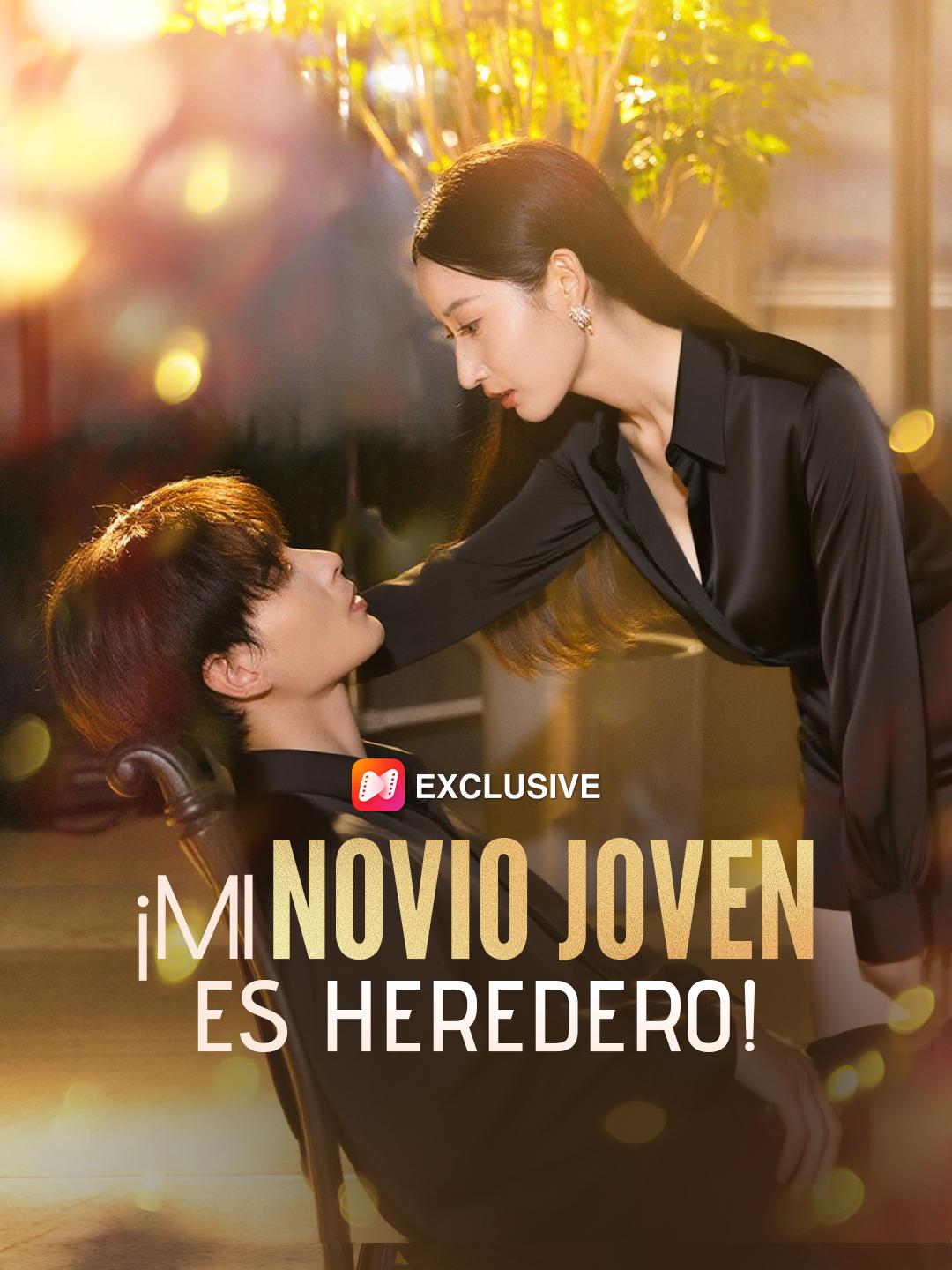 ¡Mi novio joven es heredero!