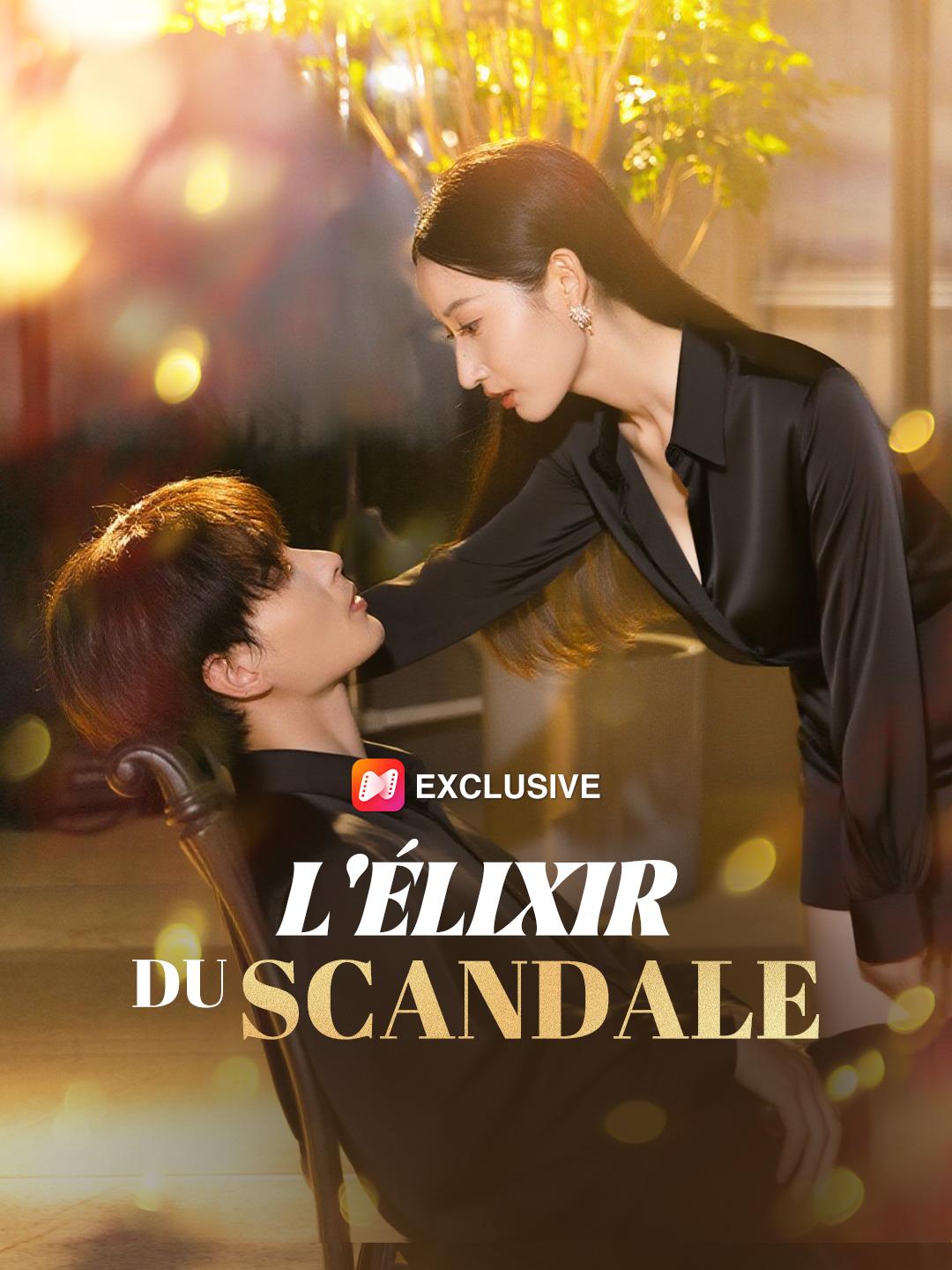 L'ÉLIXIR DU SCANDALE