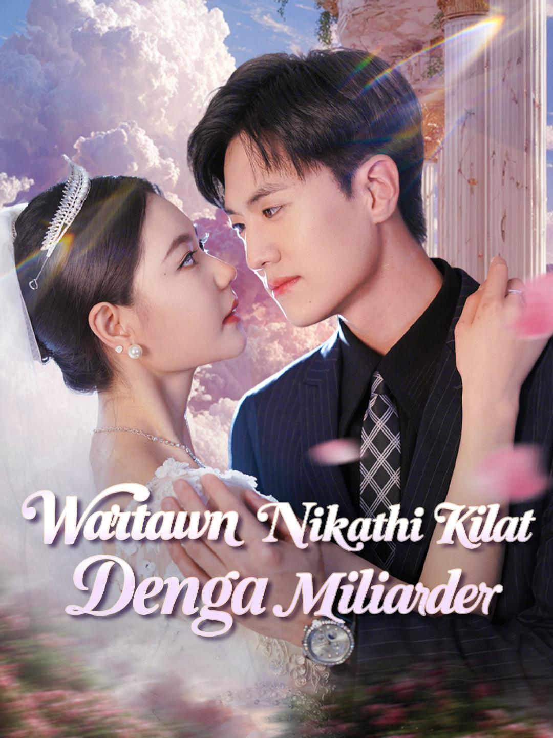Wartawan Nikah Kilat dengan Miliarder