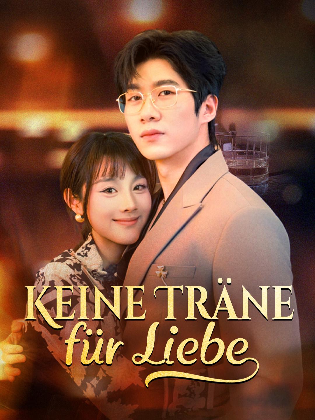 Keine Träne für Liebe
