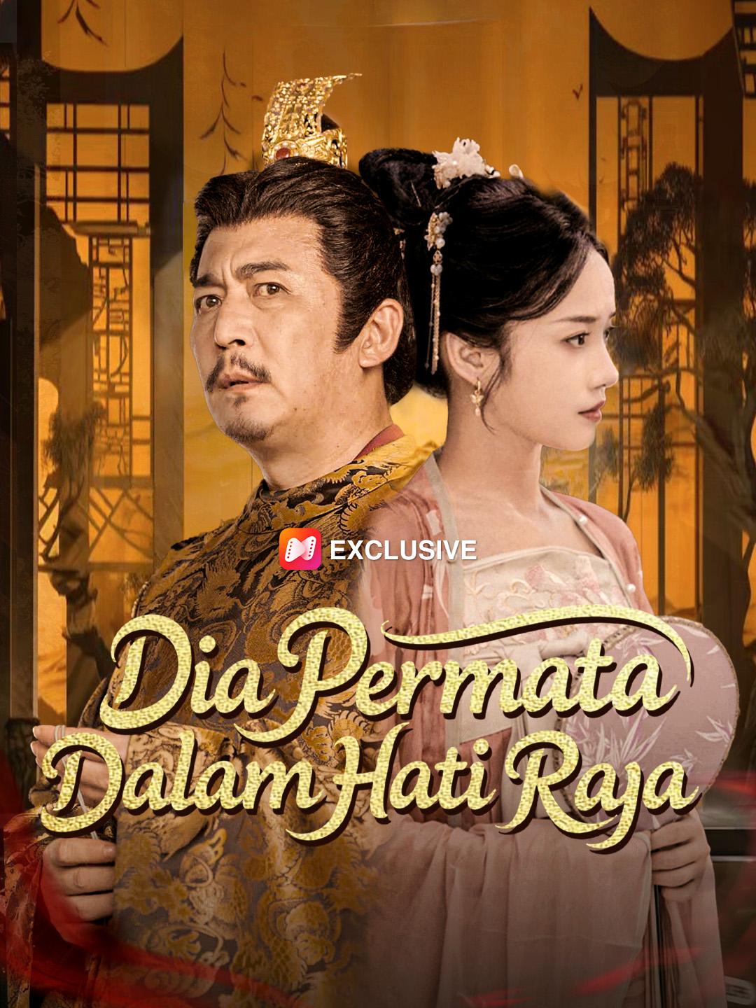 Dia Permata Dalam Hati Raja