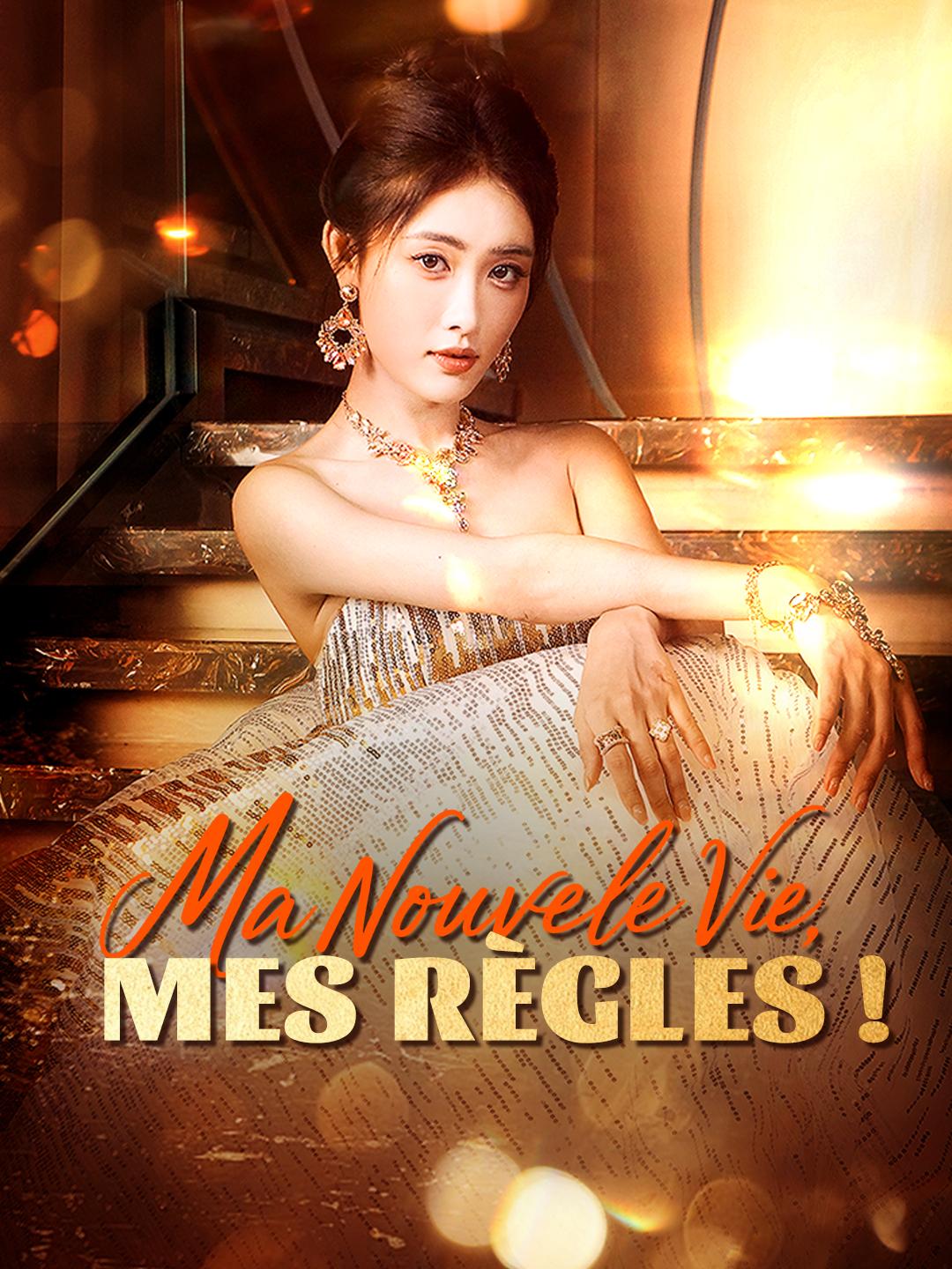 MA NOUVELLE VIE, MES RÈGLES !