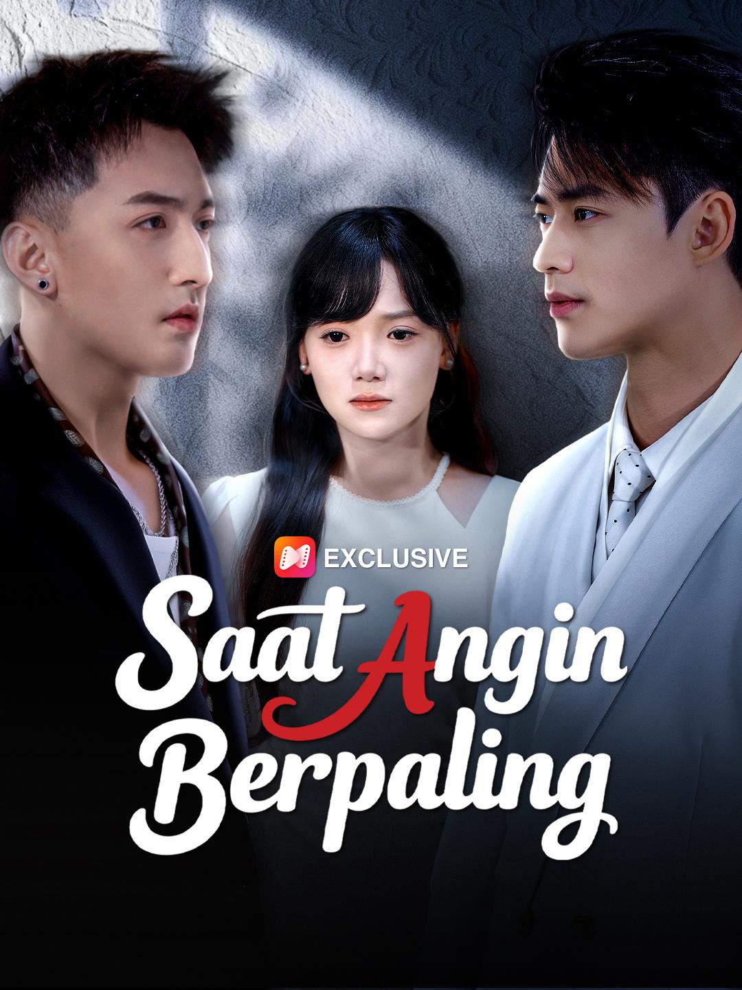 Saat Angin Berpaling   