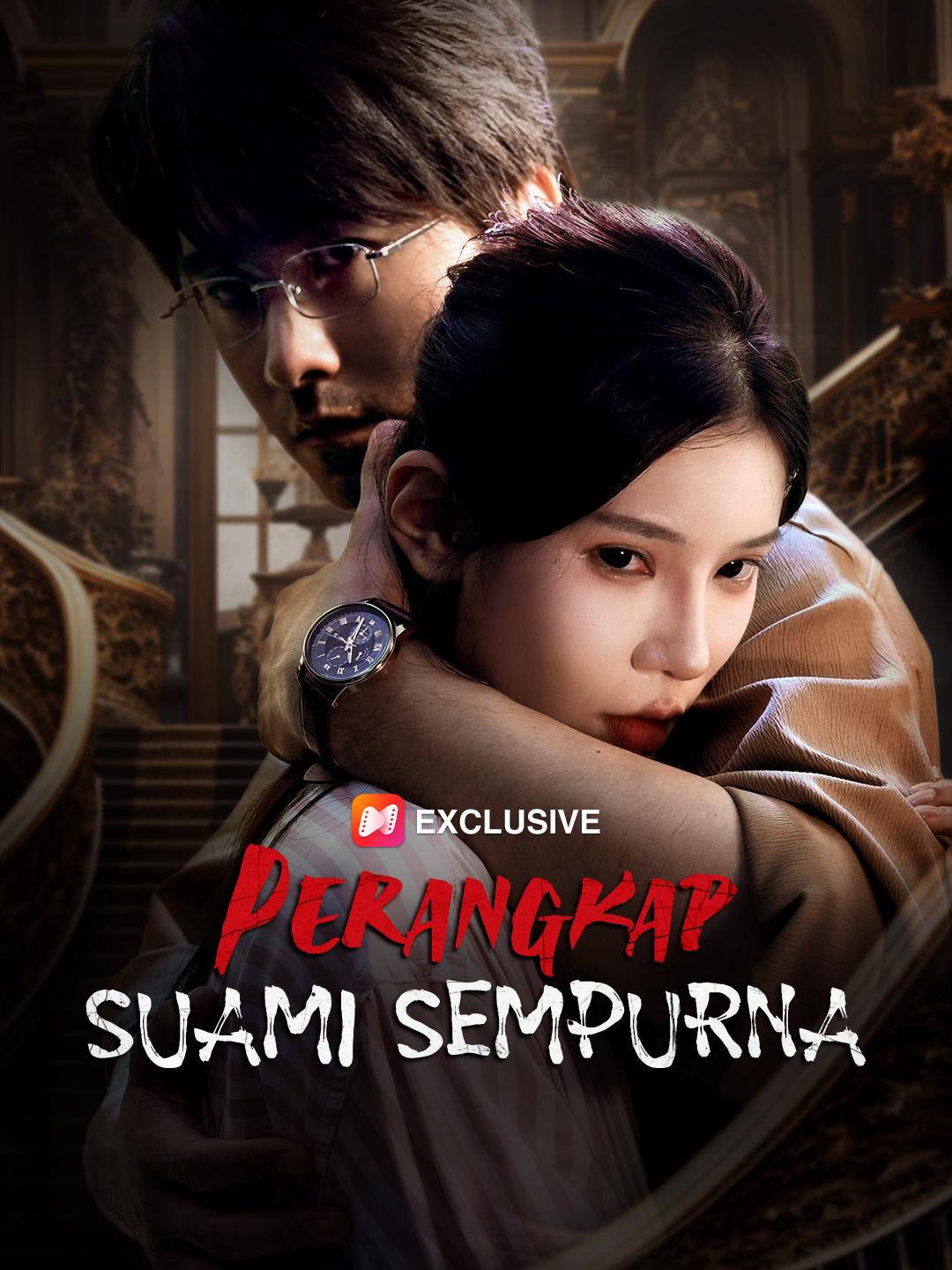 Perangkap Suami Sempurna: Tonton Gratis di NetShort