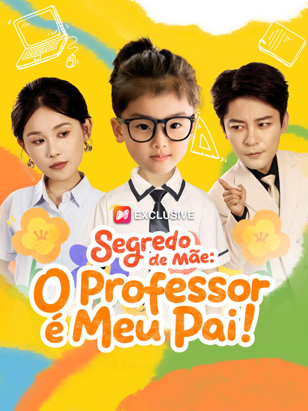 Segredo de Mãe: O Professor é Meu Pai!
