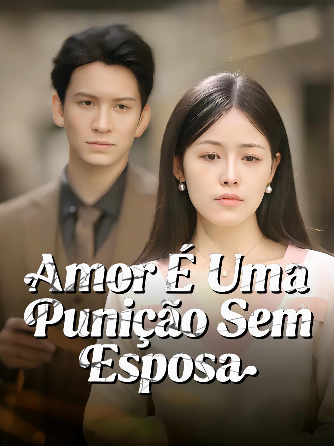 Amor É Uma Punição Sem Esposa Episódio 1