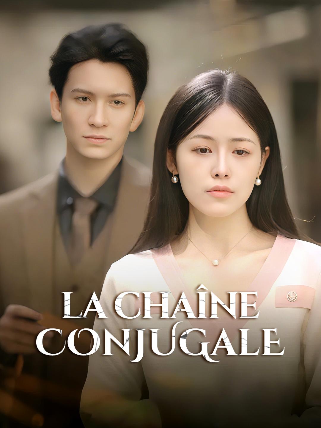 LA CHAÎNE CONJUGALE