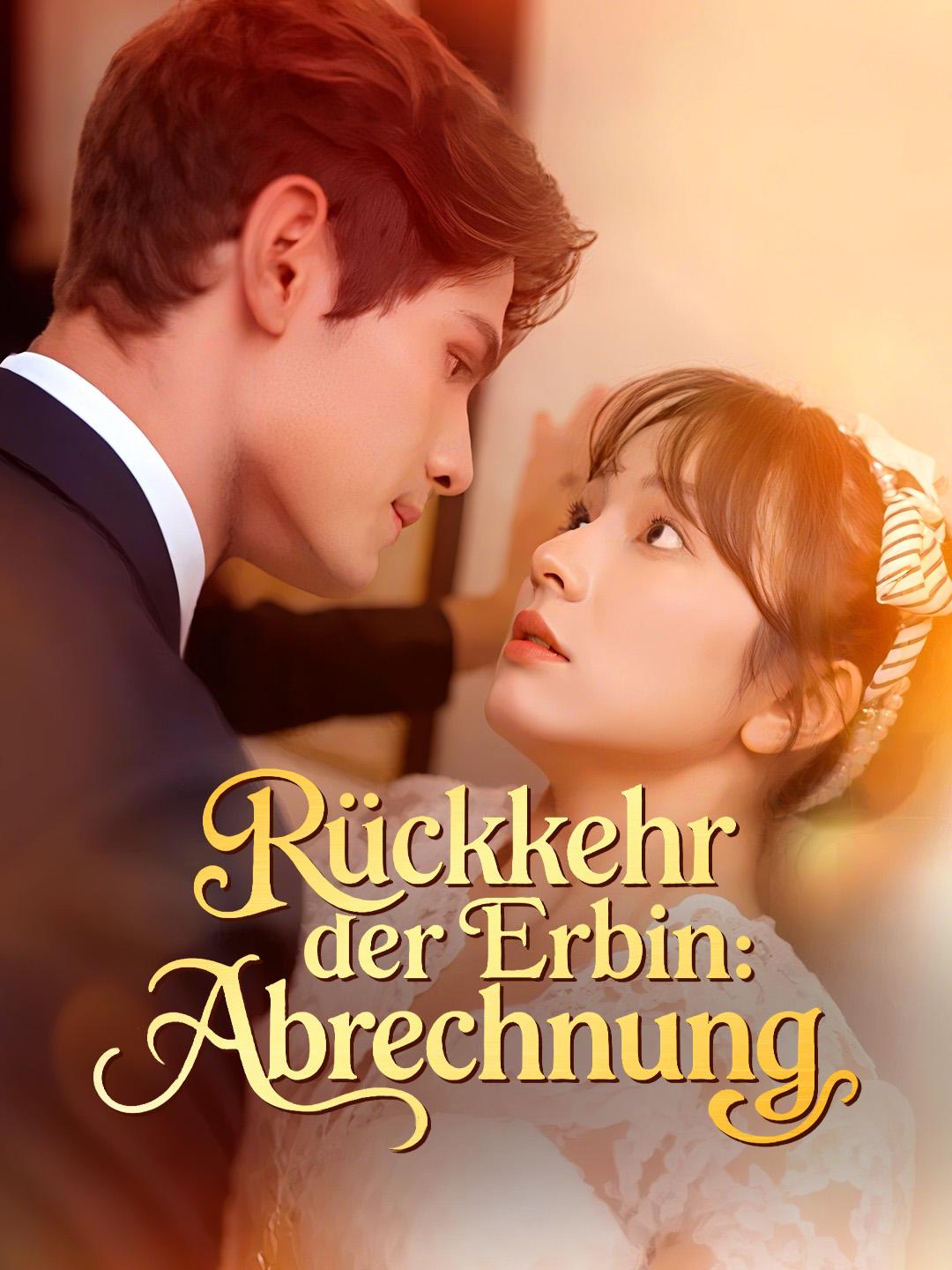 Rückkehr der Erbin: Abrechnung