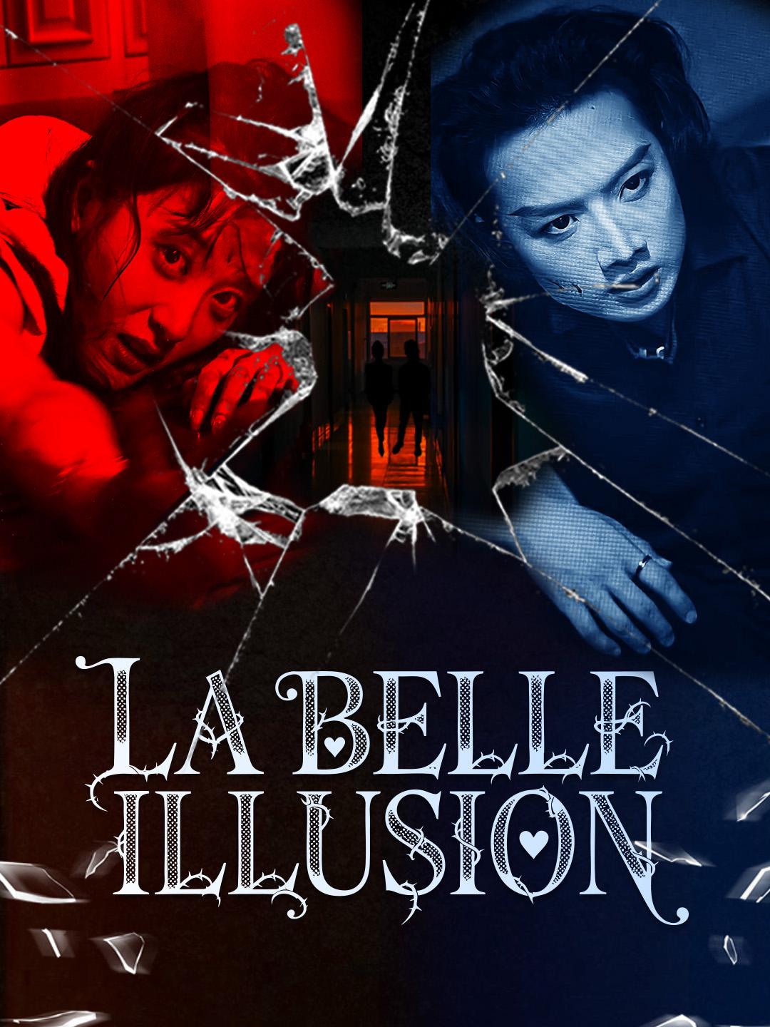 LA BELLE ILLUSION