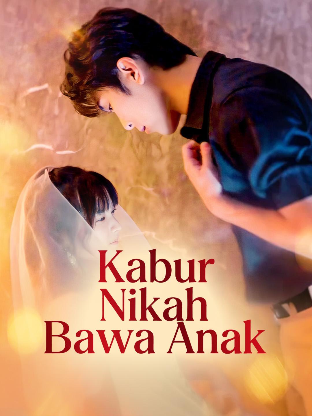 Kabur Nikah Bawa Anak