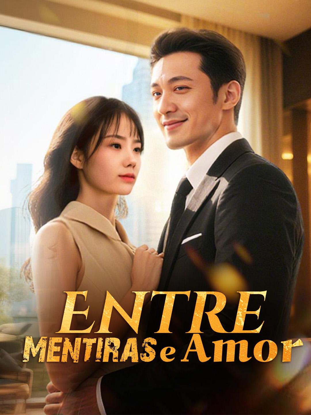 Entre Mentiras e Amor