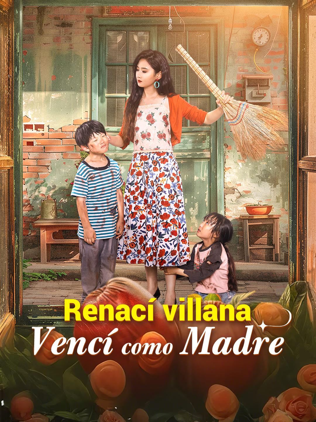 Renací villana, vencí como madre