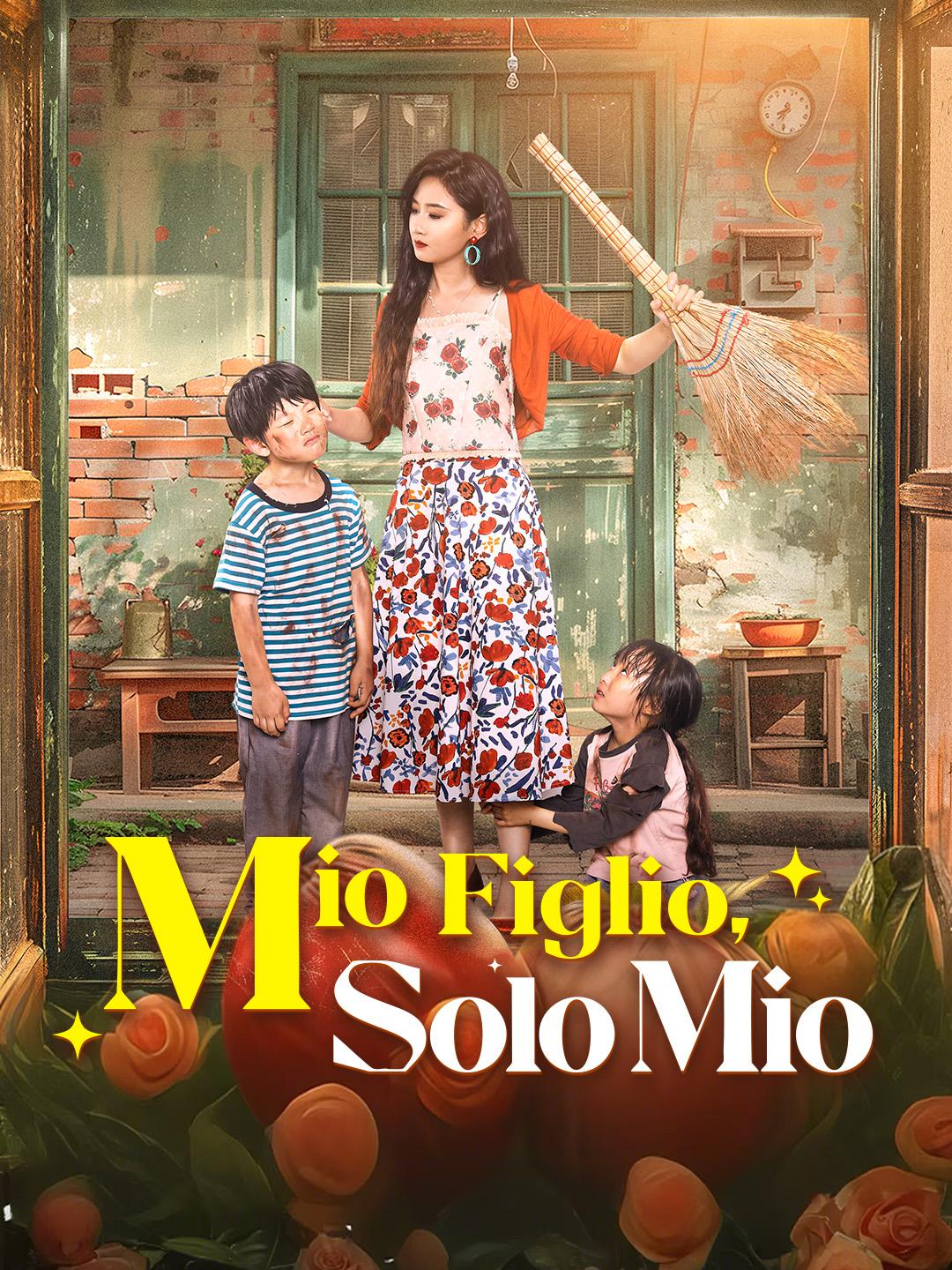 ​Mio Figlio, Solo Mio