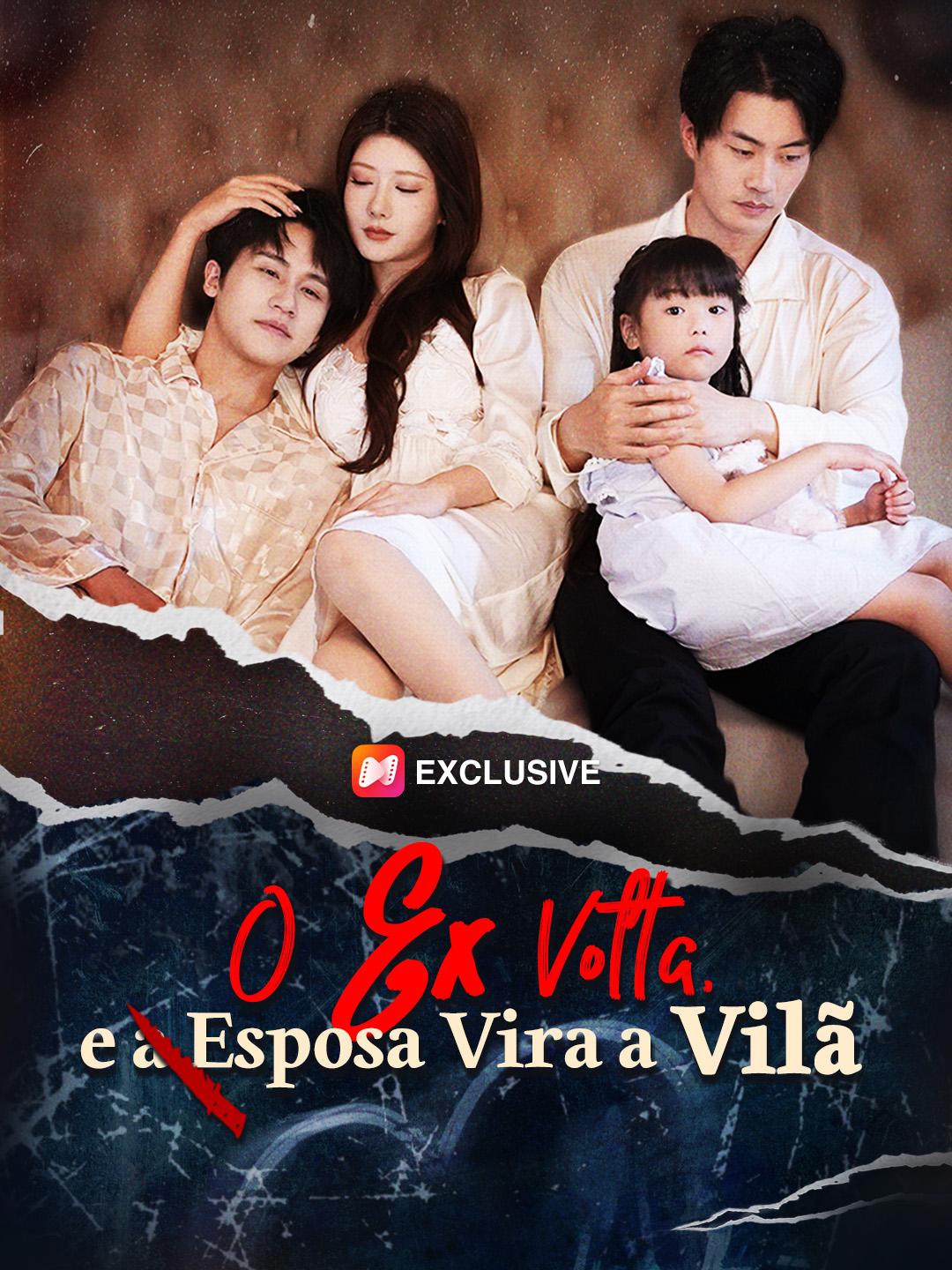 O Ex Volta, e a Esposa Vira a Vilã