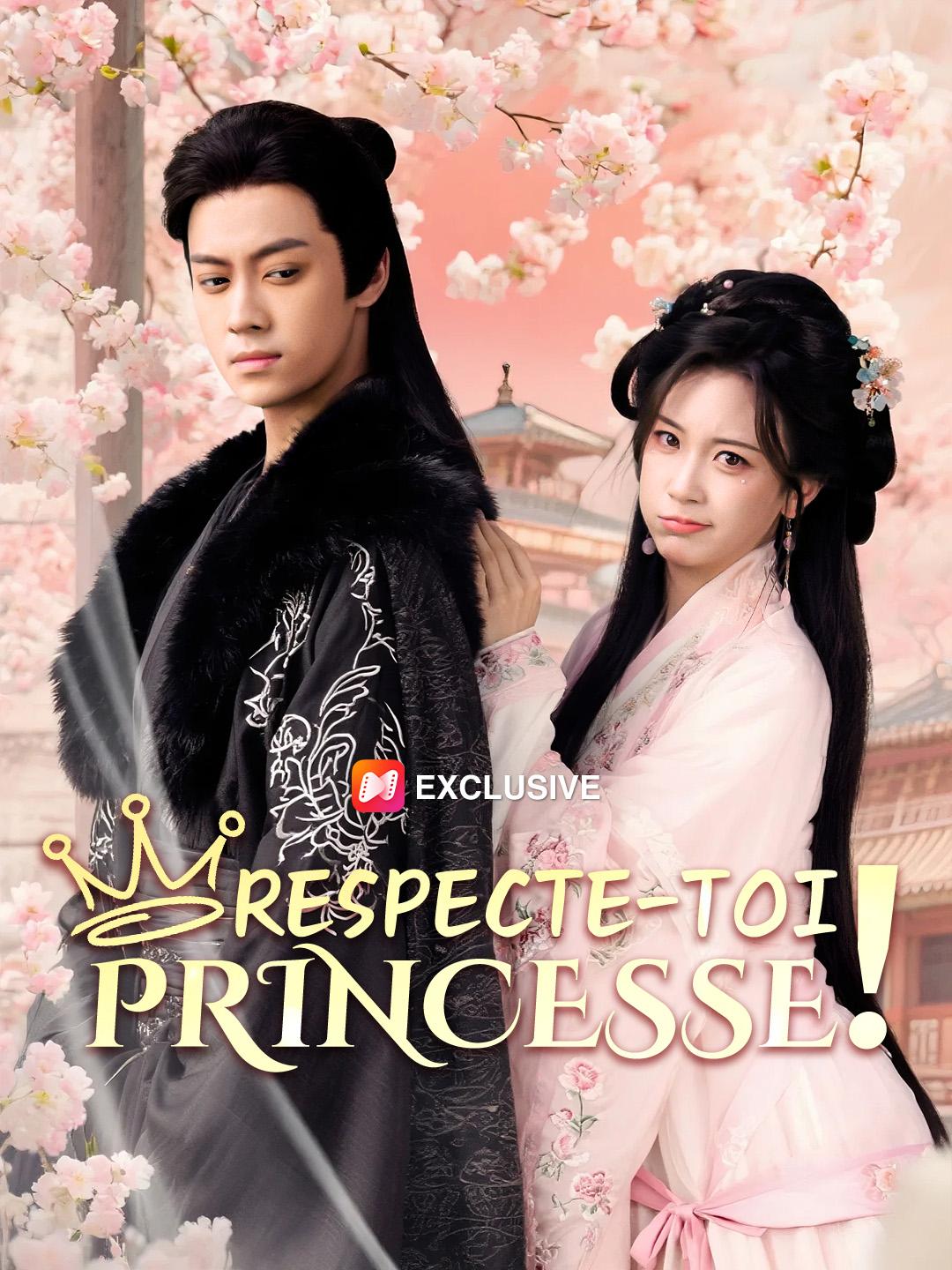 RESPECTE-TOI, PRINCESSE !