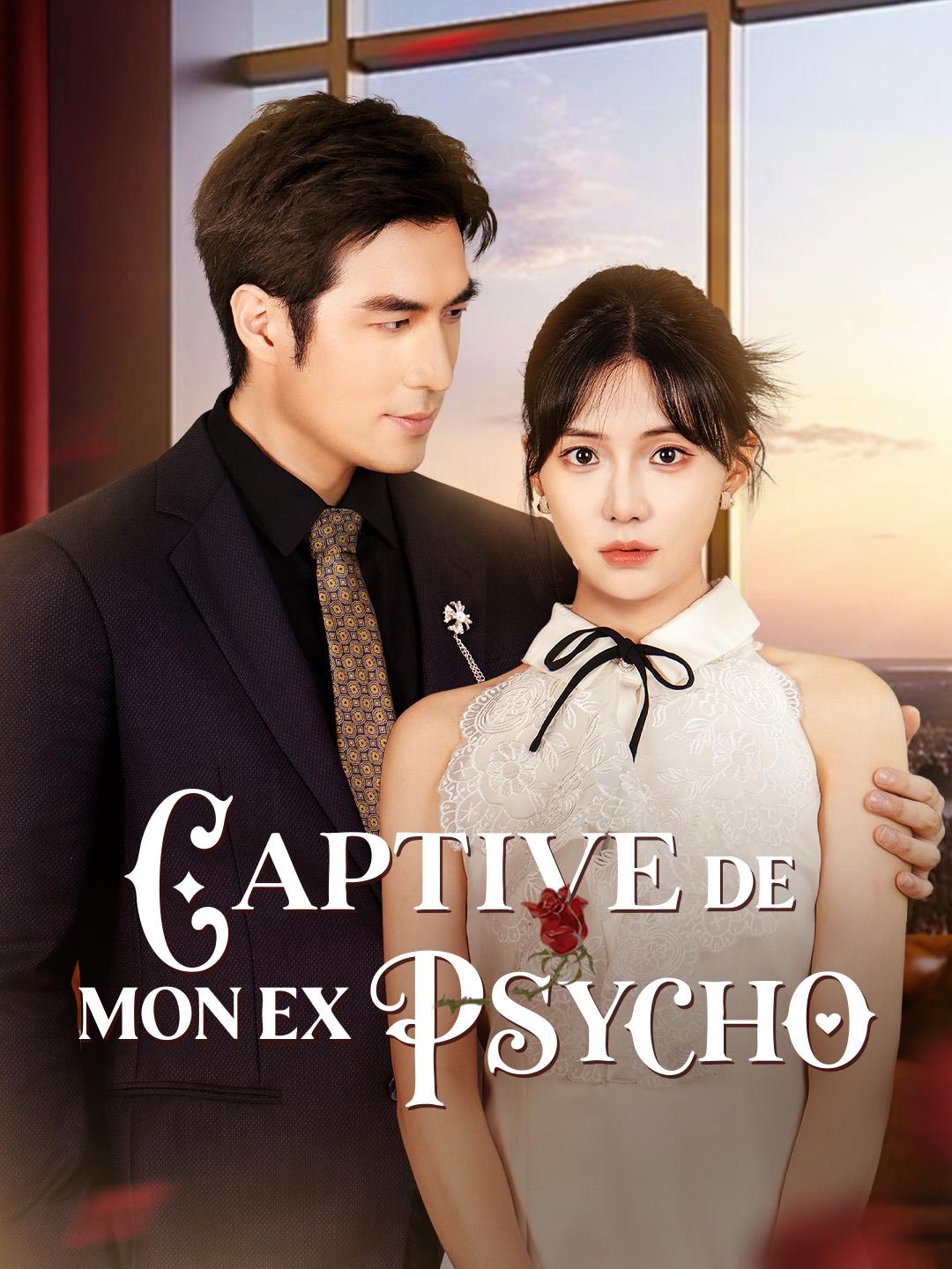 CAPTIVE DE MON EX PSYCHO