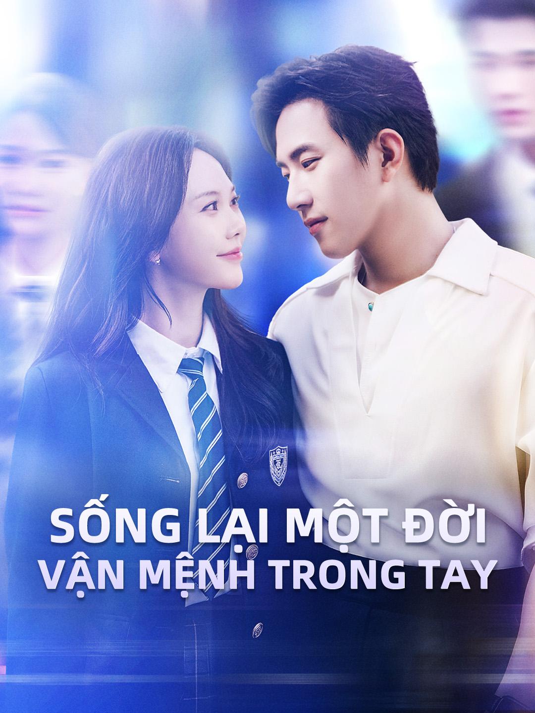 Sống lại một đời, vận mệnh trong tay