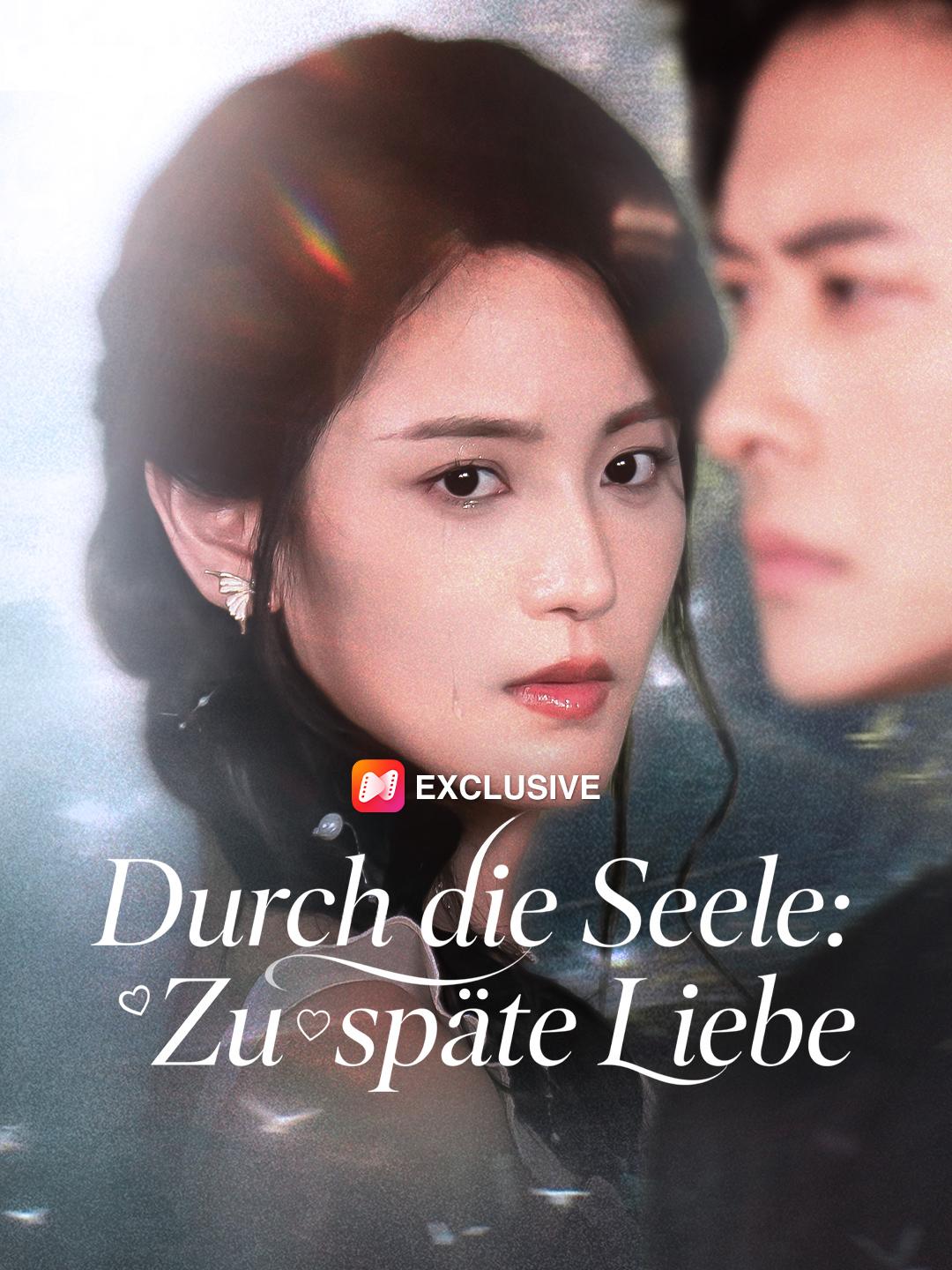 Durch die Seele: Zu späte Liebe