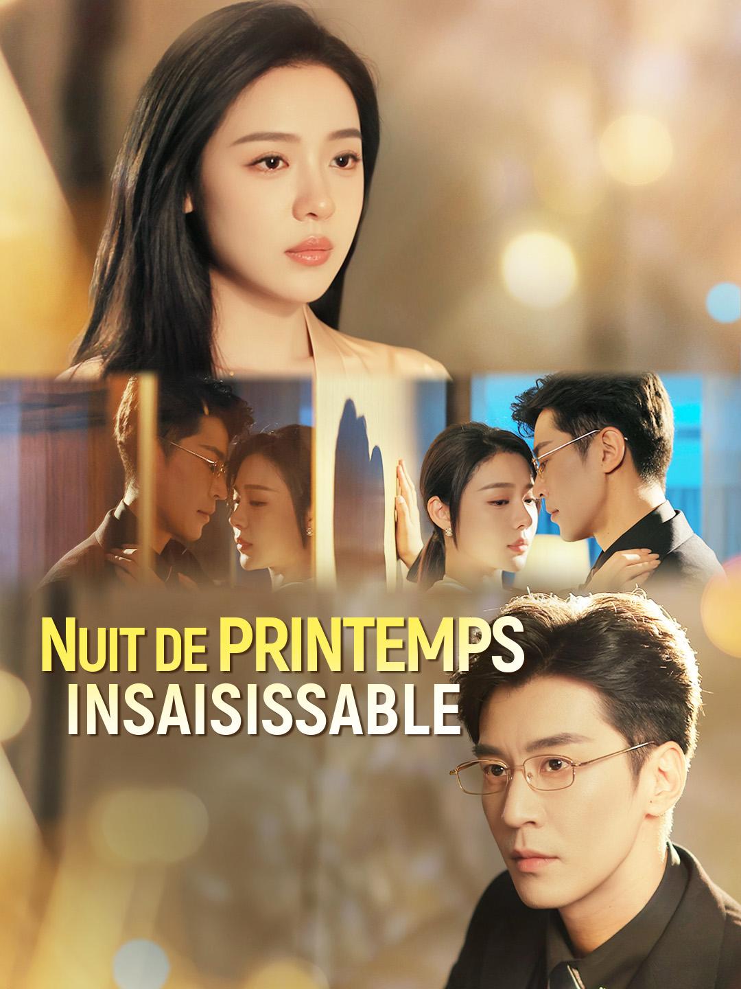 NUIT DE PRINTEMPS INSAISISSABLE