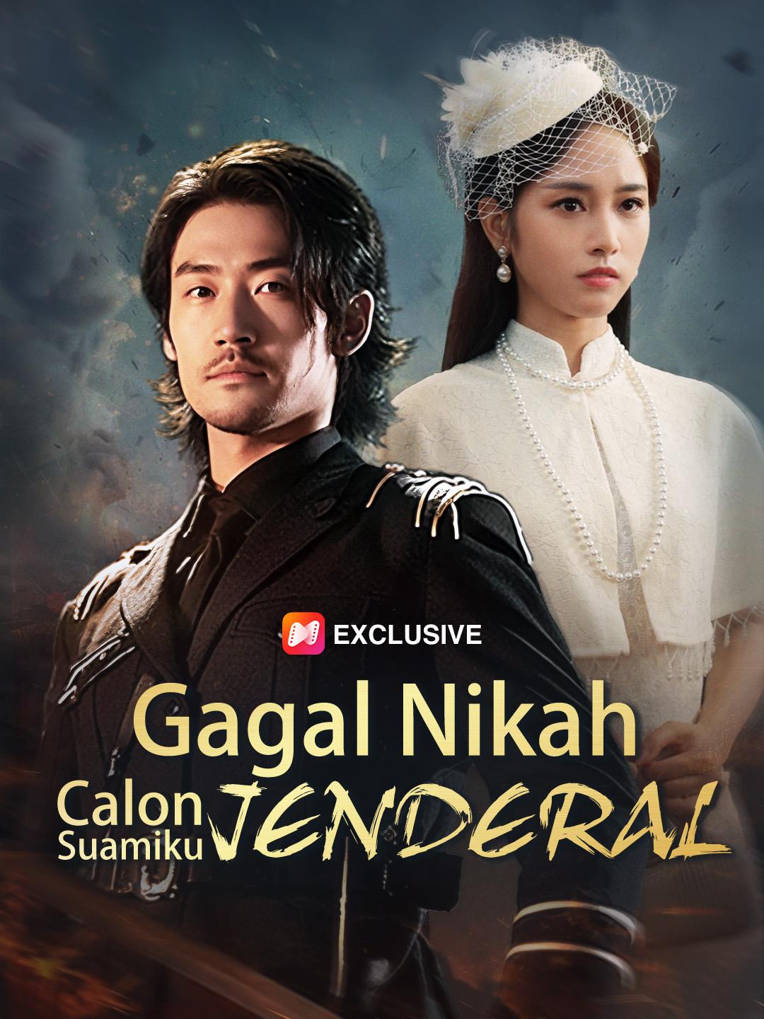 Gagal Nikah, Calon Suamiku Jenderal