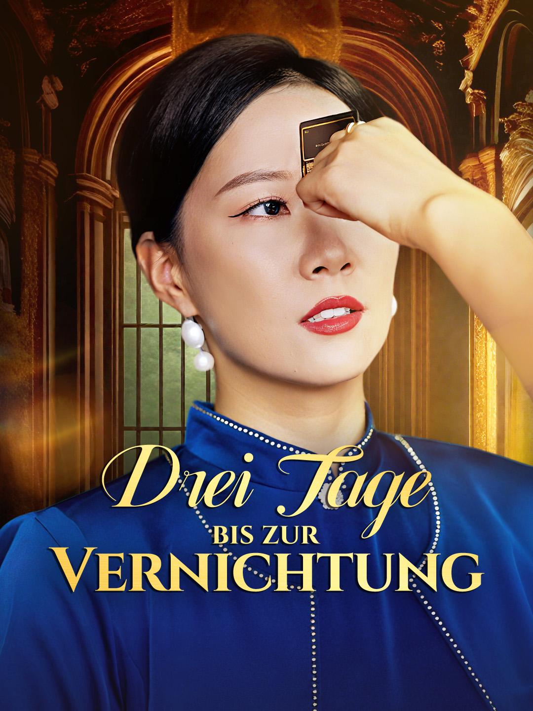 Drei Tage bis zur Vernichtung