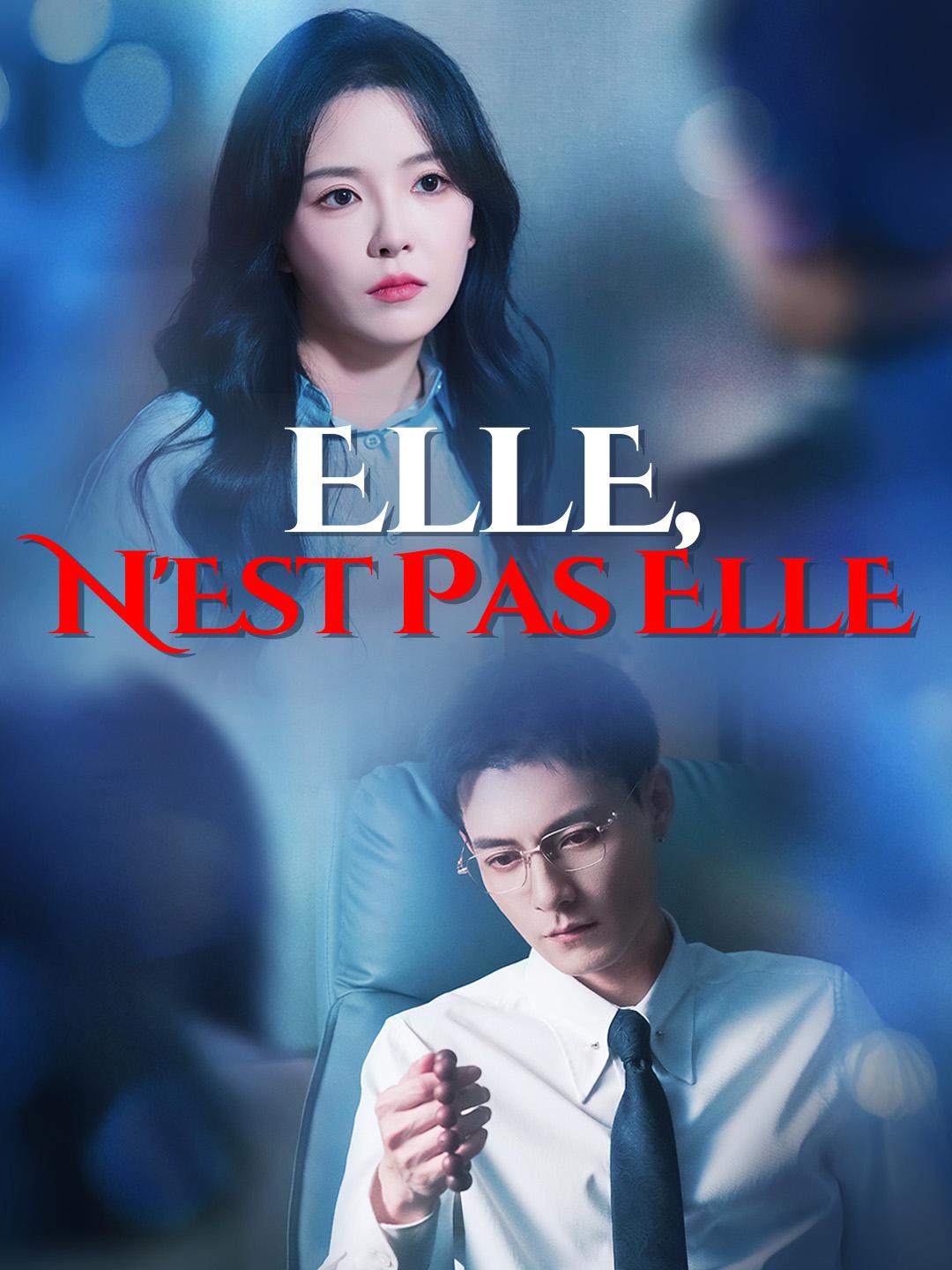 ELLE, N'EST PAS ELLE