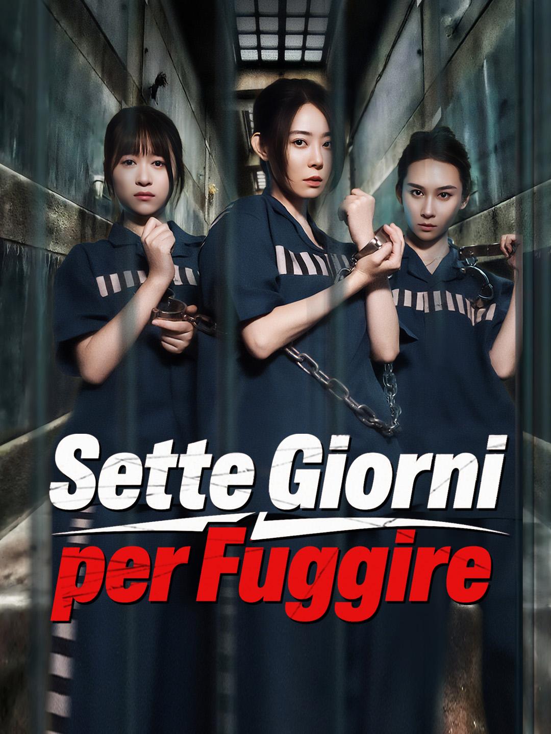 Sette Giorni per Fuggire