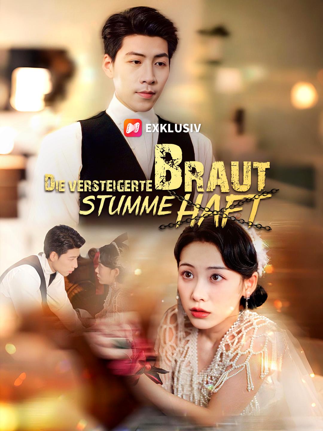 Die versteigerte Braut: Stumme Haft